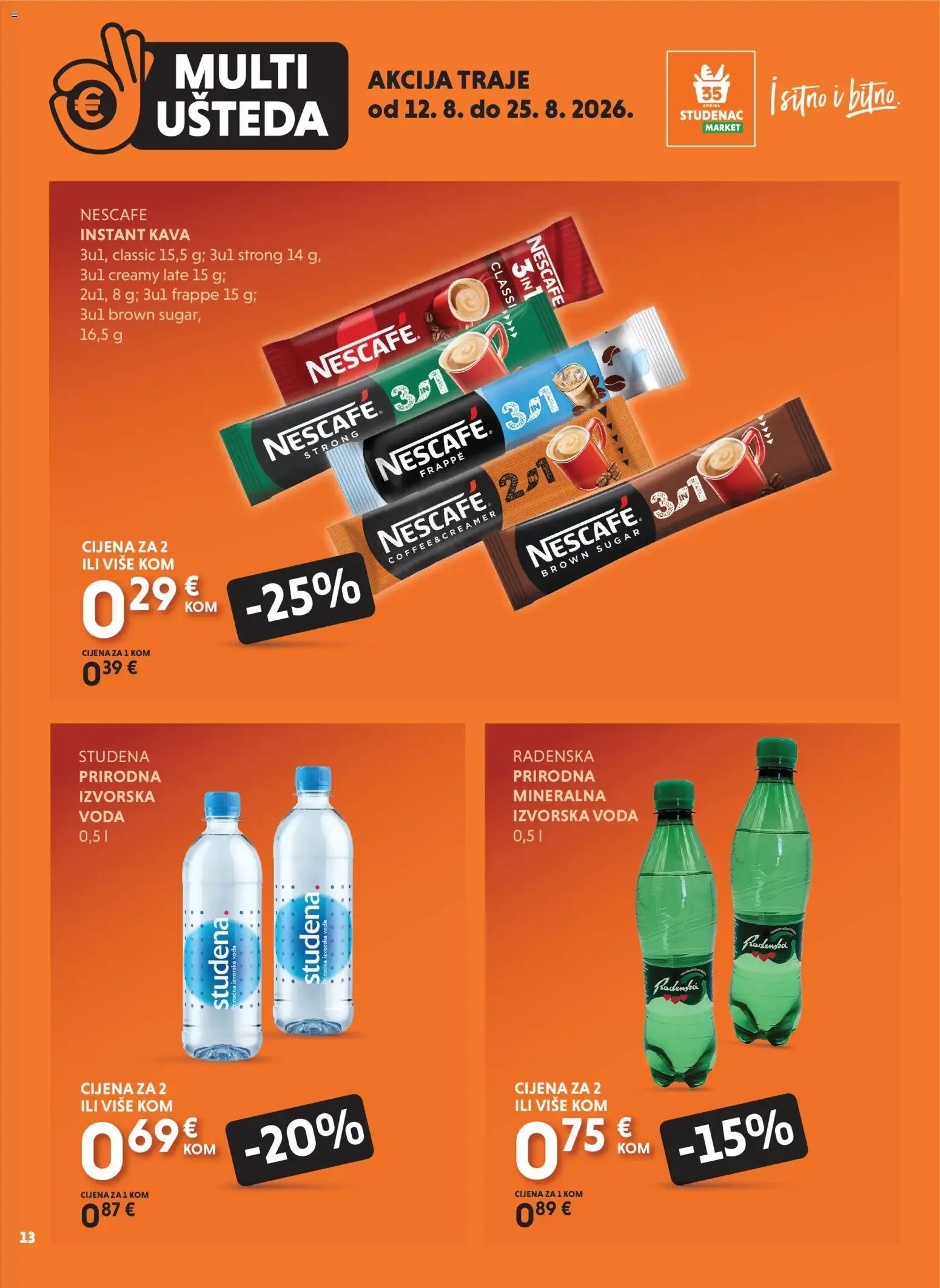 Katalog UZMI VIŠE, PLATI MANJE - MULTI UŠTEDA od 12. kolovoza do 25. kolovoza 2026. - Pregled Stranica 13