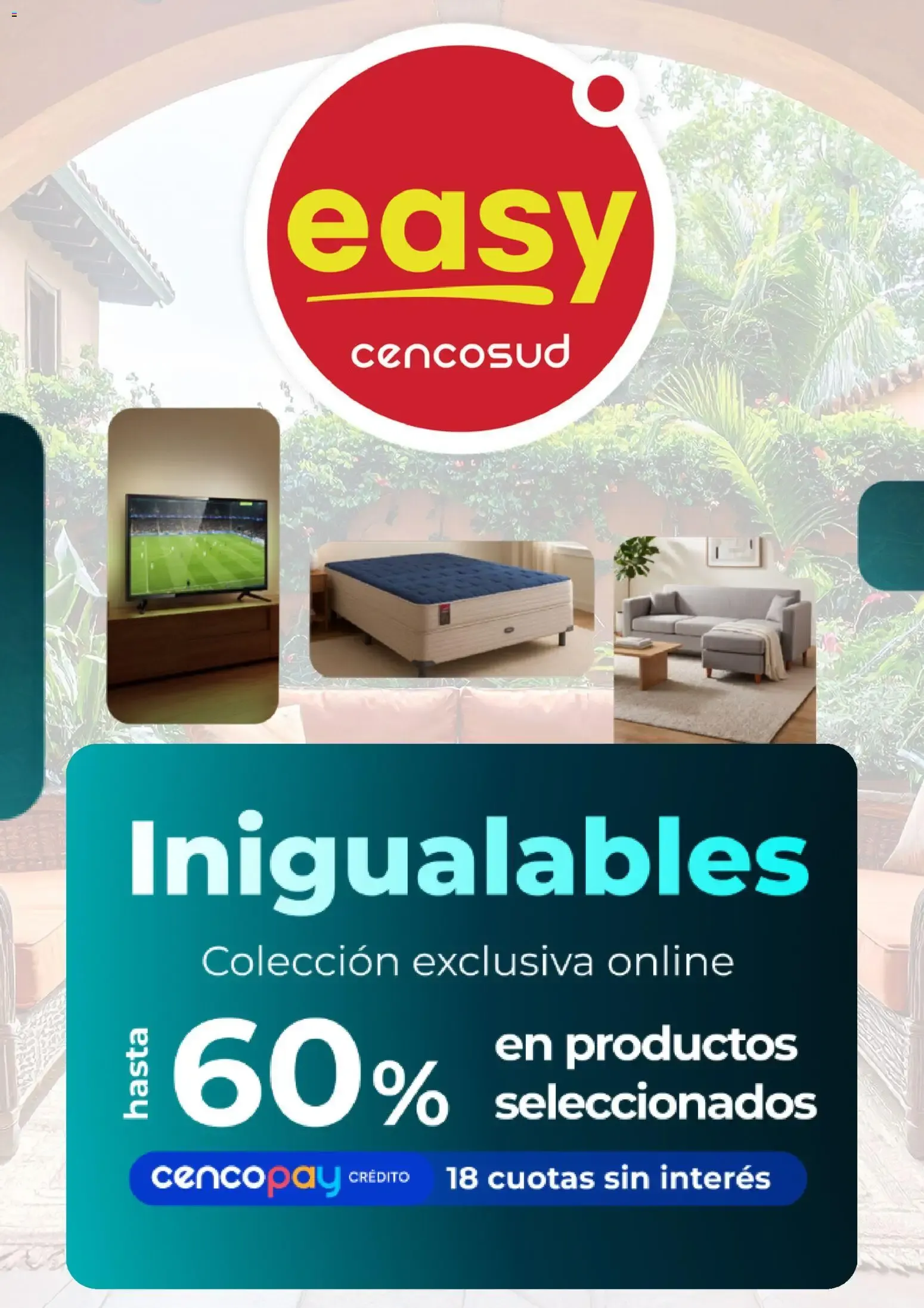 Ofertas de Easy Cencosud - Inigualables Colección Exclusiva Online 30 de junio al 31 de julio 2026 - Página 1 del catálogo