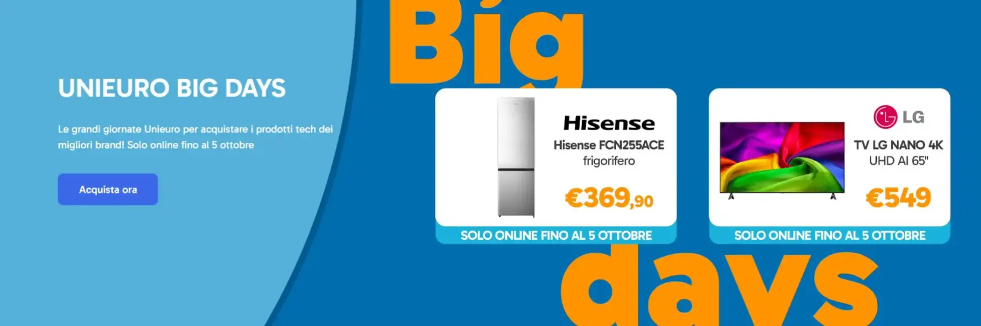 UNIEURO BIG DAYS da 30 settembre a 5 ottobre di 2026 - Pagina del volantino 1