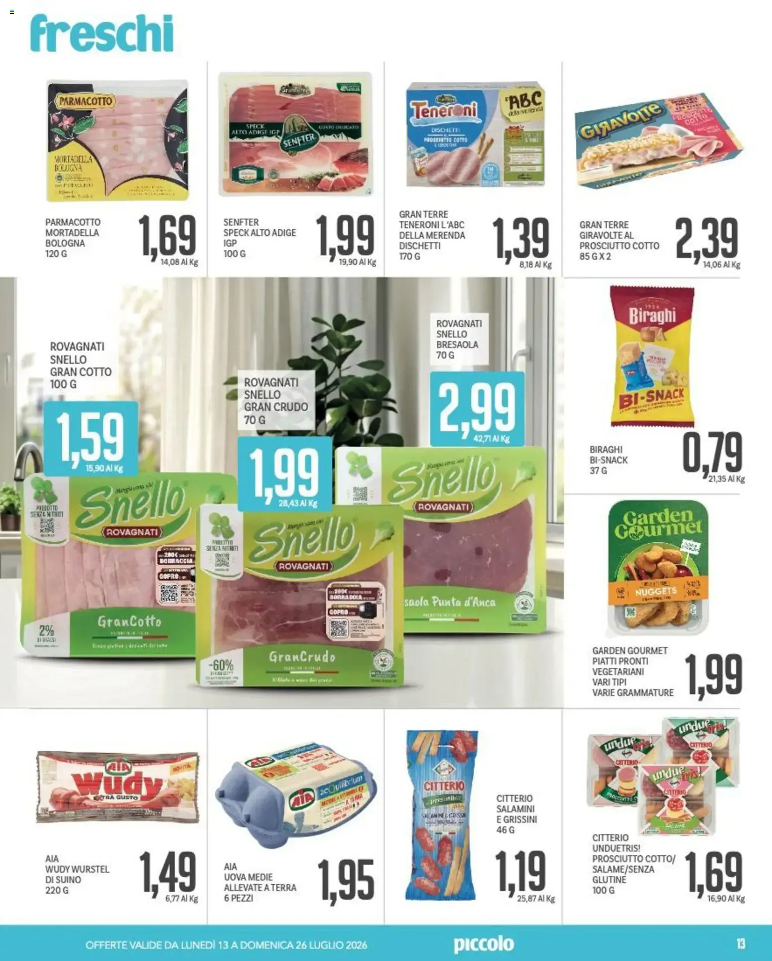 Piccolo volantino dal 13/07/2026 - online Offerte da 13 luglio a 26 luglio di 2026 - Pagina del volantino 13