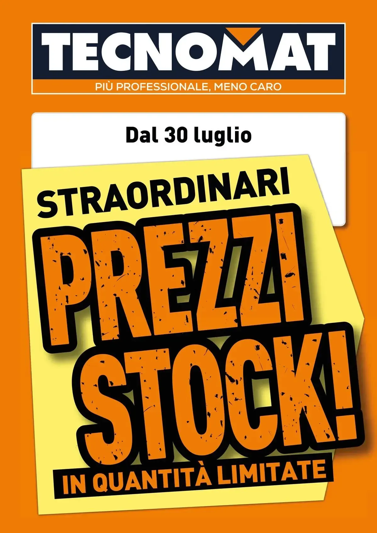 Nuovo TECNOMAT - Straordinari prezzi stock! dal 30/07/2026 > offerte anteprima 🛍️ da 30 luglio a 26 agosto di 2026 - Pagina del volantino 1