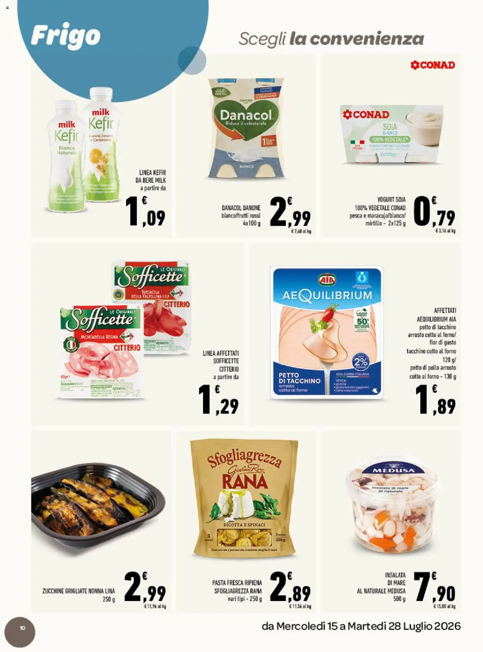 Gli Speciali Conad: Fresco e di Stagione da 15 luglio a 28 luglio di 2026 - Pagina del volantino 10