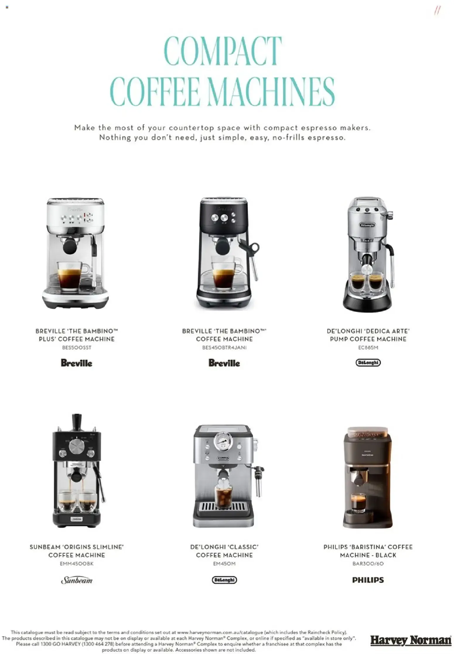 Harvey Norman Coffee Machine Buying Guide: The Coffee Collection - Catalogue valid from 9 July to 31 December 2026 - page 11
