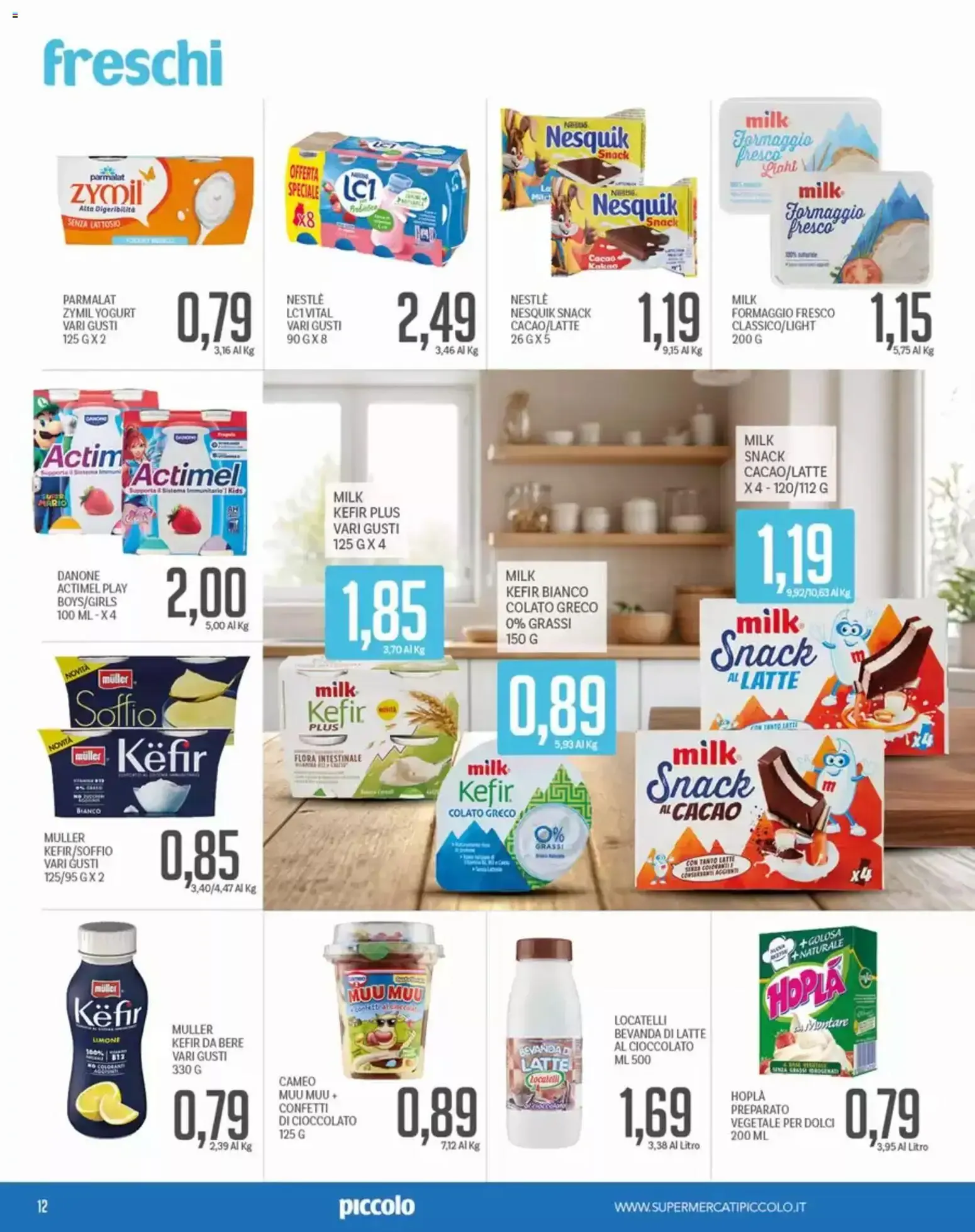 Piccolo - Marche Convenienti da 13 agosto a 30 agosto di 2026 - Pagina del volantino 12