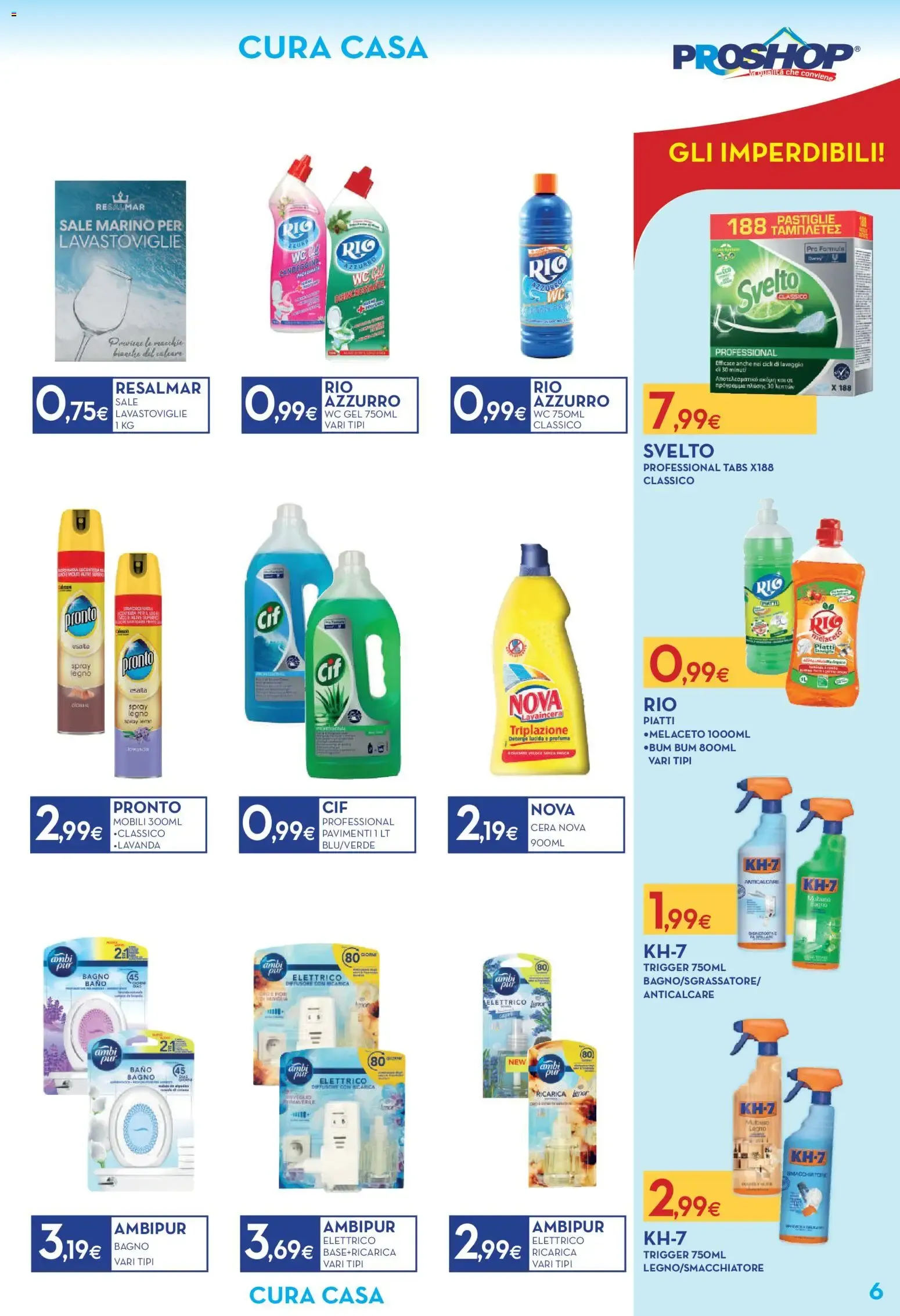 Nuovo Proshop volantino dal 17/09/2026 > offerte anteprima 🛍️ da 17 settembre a 26 settembre di 2026 - Pagina del volantino 7
