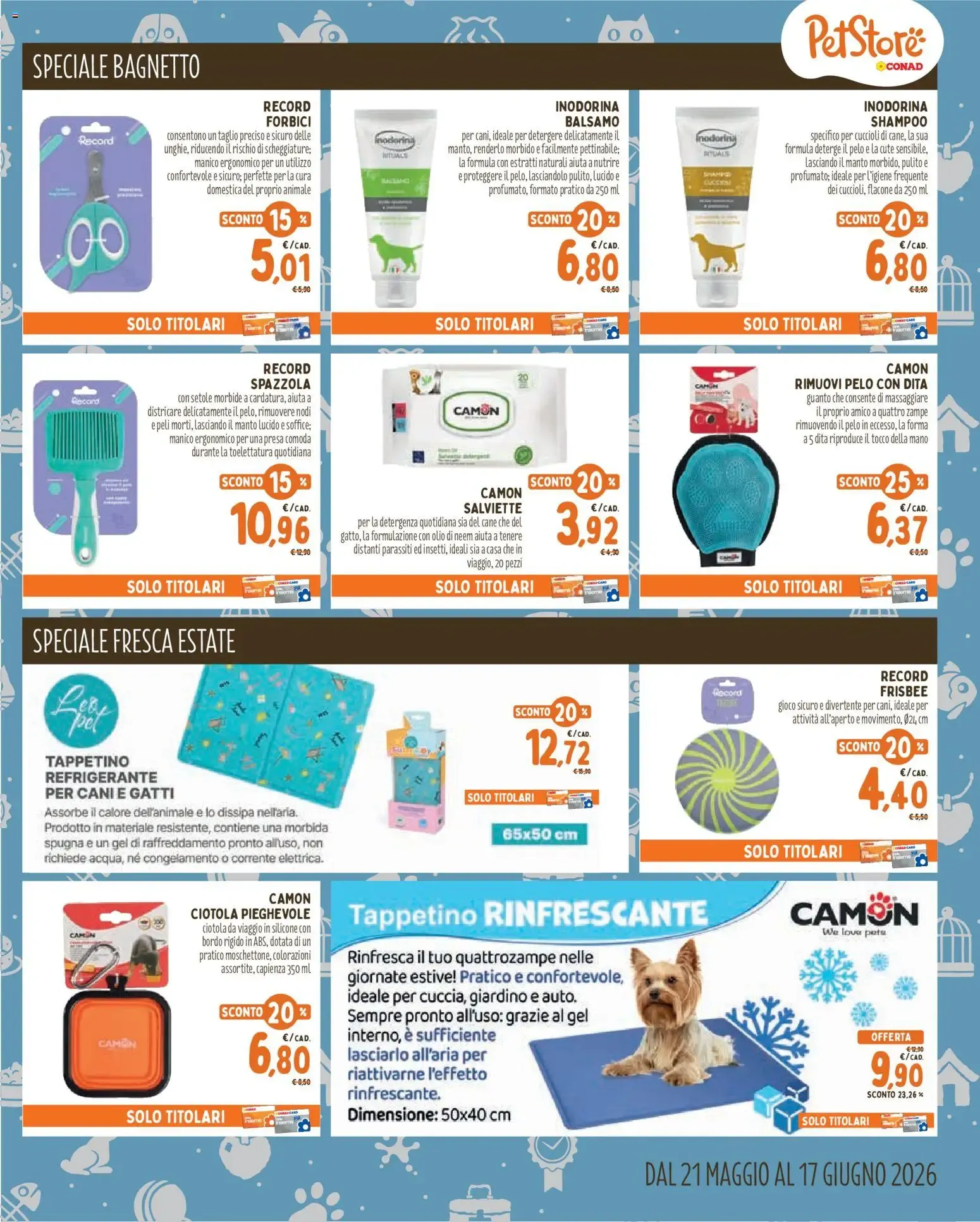 PetStore CONAD da 21 maggio a 17 giugno di 2026 - Pagina del volantino 7