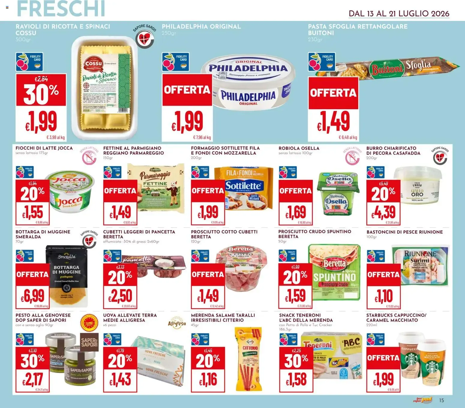 IPER PAN & superpan: OFFERTE AL COSTO y SCONTO 20% SU TUTTA LA SPESA da 13 luglio a 21 luglio di 2026 - Pagina del volantino 15