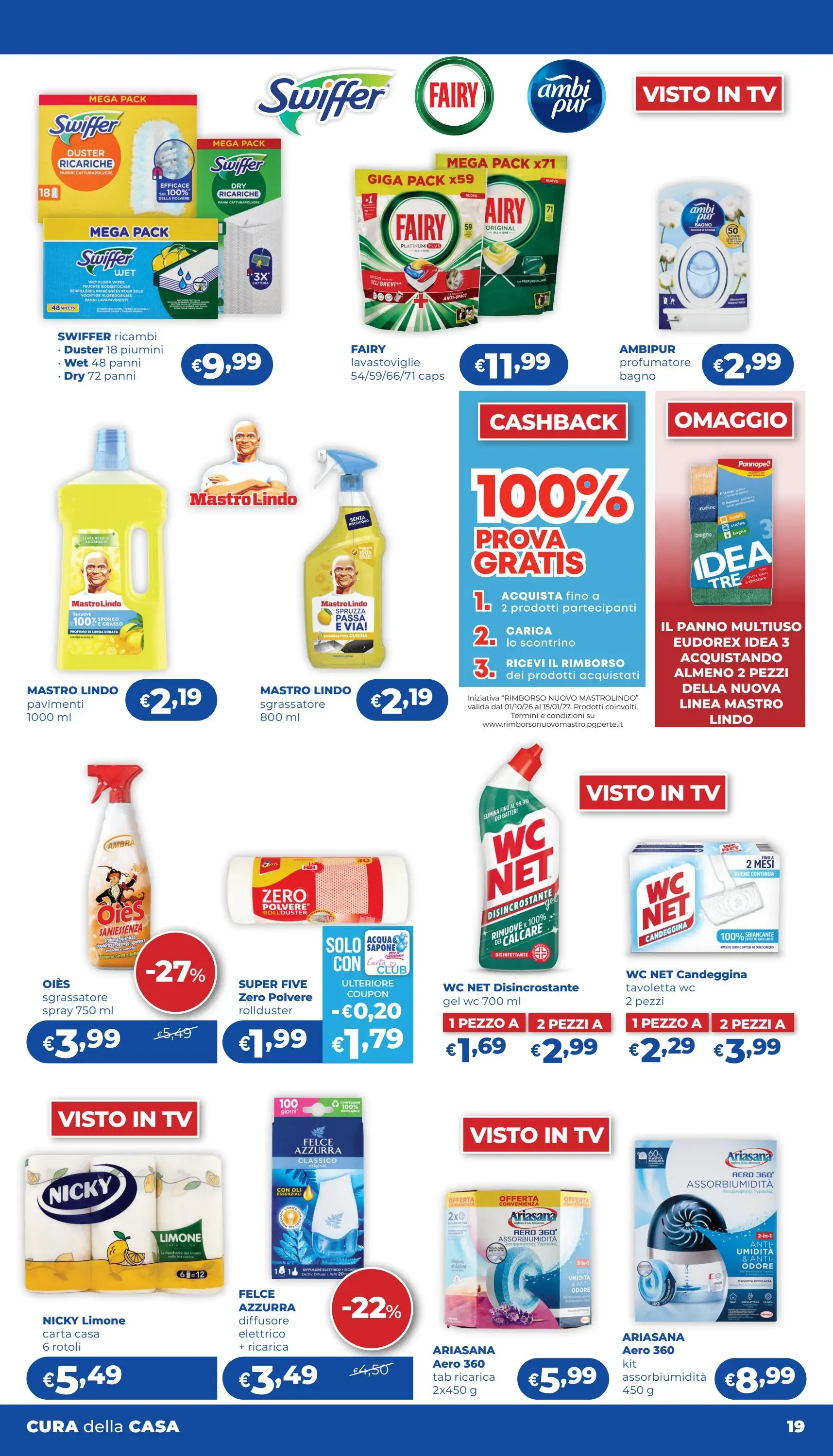Volantino attuale di Acqua e Sapone - Ritorno al divertimento valido dal giovedì 15/10/2026 al domenica 01/11/2026 da 24 settembre a 1 novembre di 2026 - Pagina del volantino 19