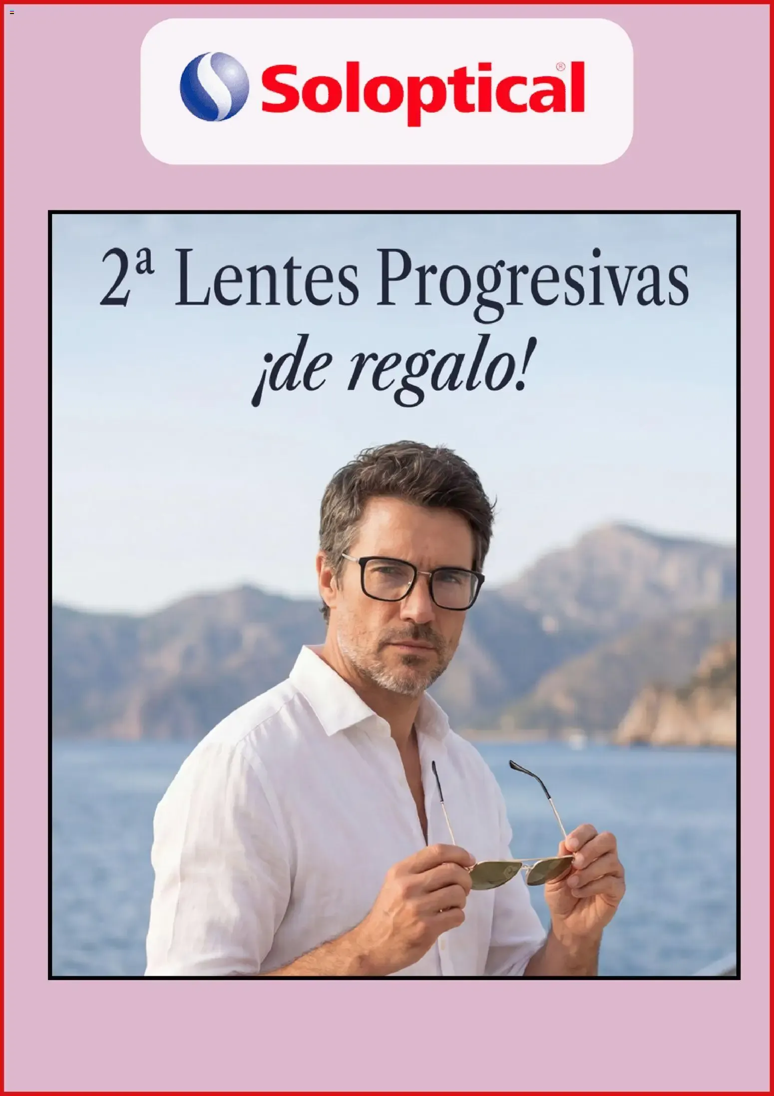 Catálogo de Soloptical: 2ª Lentes Progresivas ¡de regalo! 15 de junio al 15 de julio 2026 - Página 1
