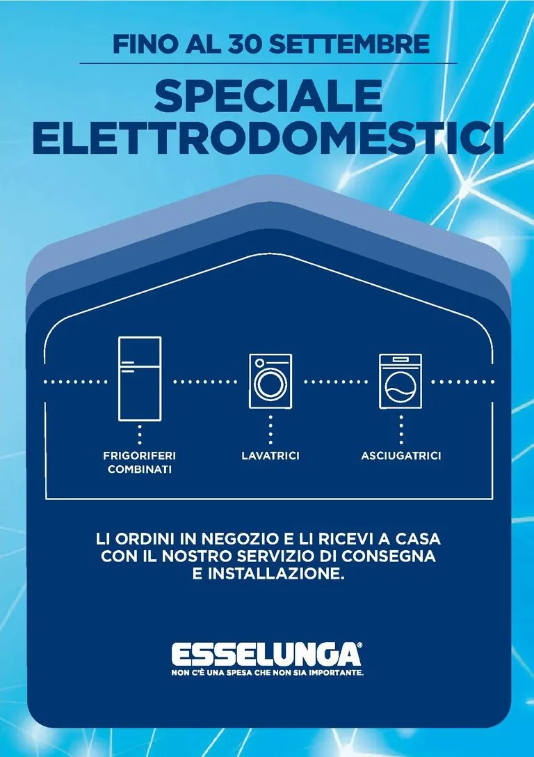 Volantino attuale di Esselunga - Speciale Elettrodomestici valido dal mercoledì 15/07/2026 al mercoledì 30/09/2026 da 15 luglio a 30 settembre di 2026 - Pagina del volantino 1