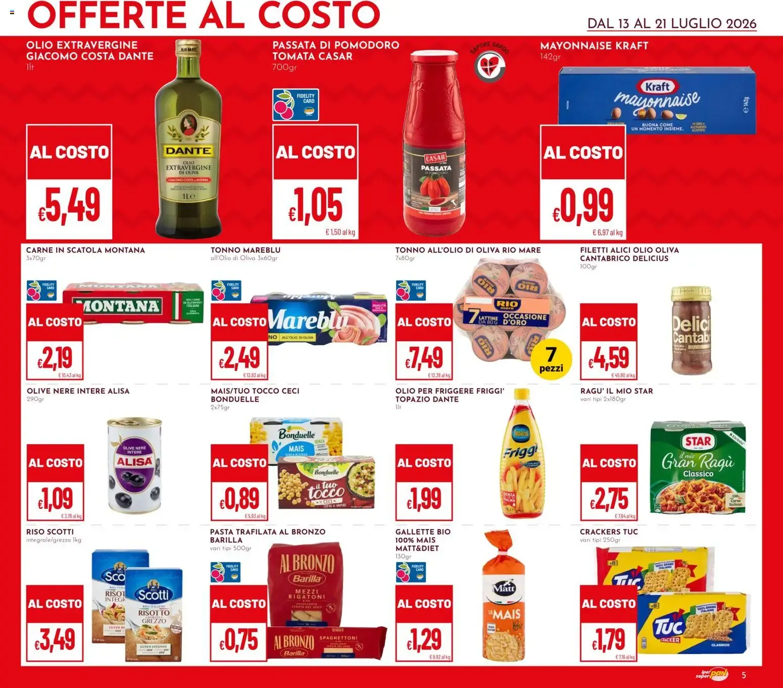 IPER PAN & superpan: OFFERTE AL COSTO y SCONTO 20% SU TUTTA LA SPESA da 13 luglio a 21 luglio di 2026 - Pagina del volantino 5