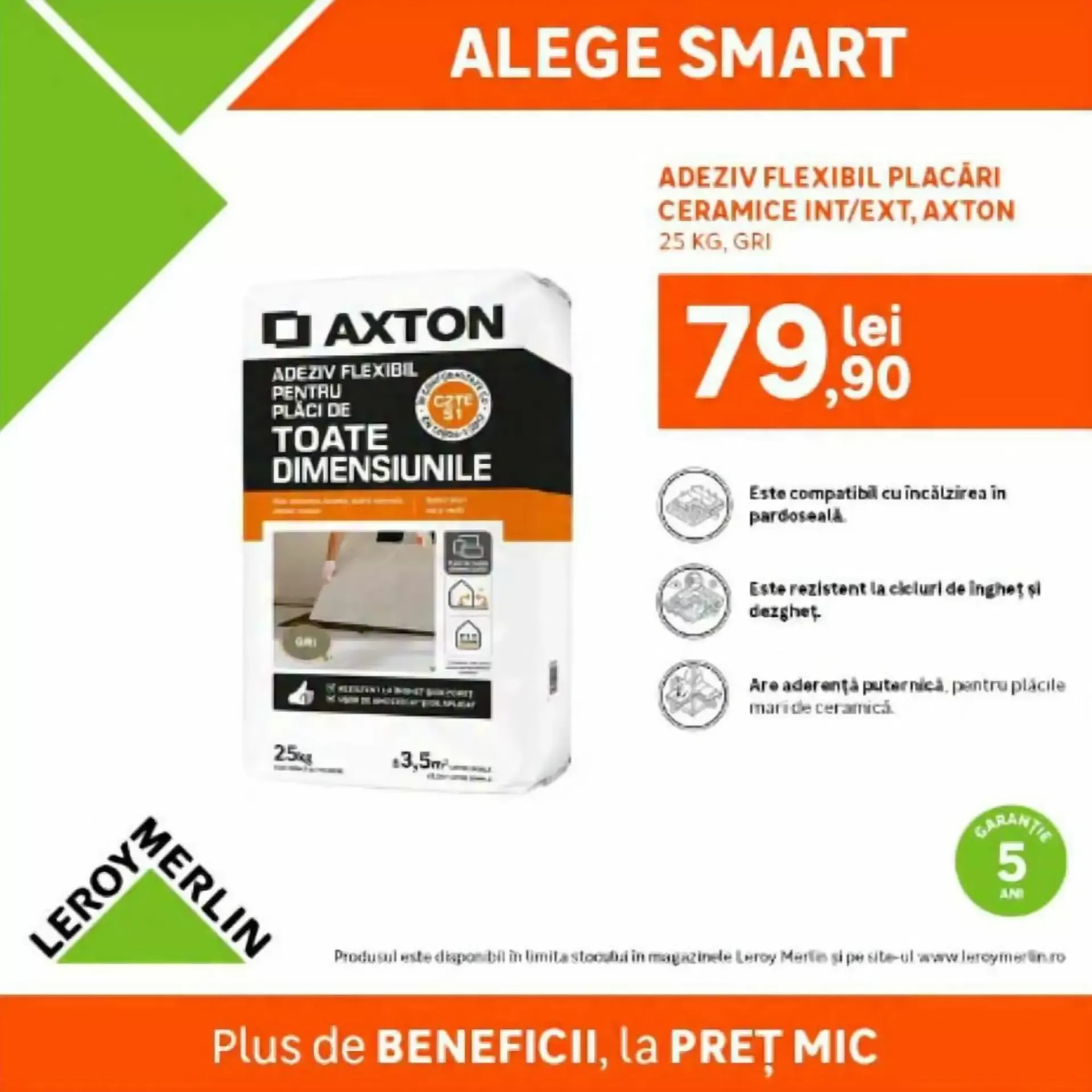 Catalog ADEZIV FLEXIBIL PLACARI CERAMICE INT/EXT, AXTON 25 KG, GRI de la 16 iulie până la 29 iulie 2026 - Revista Pagina 1