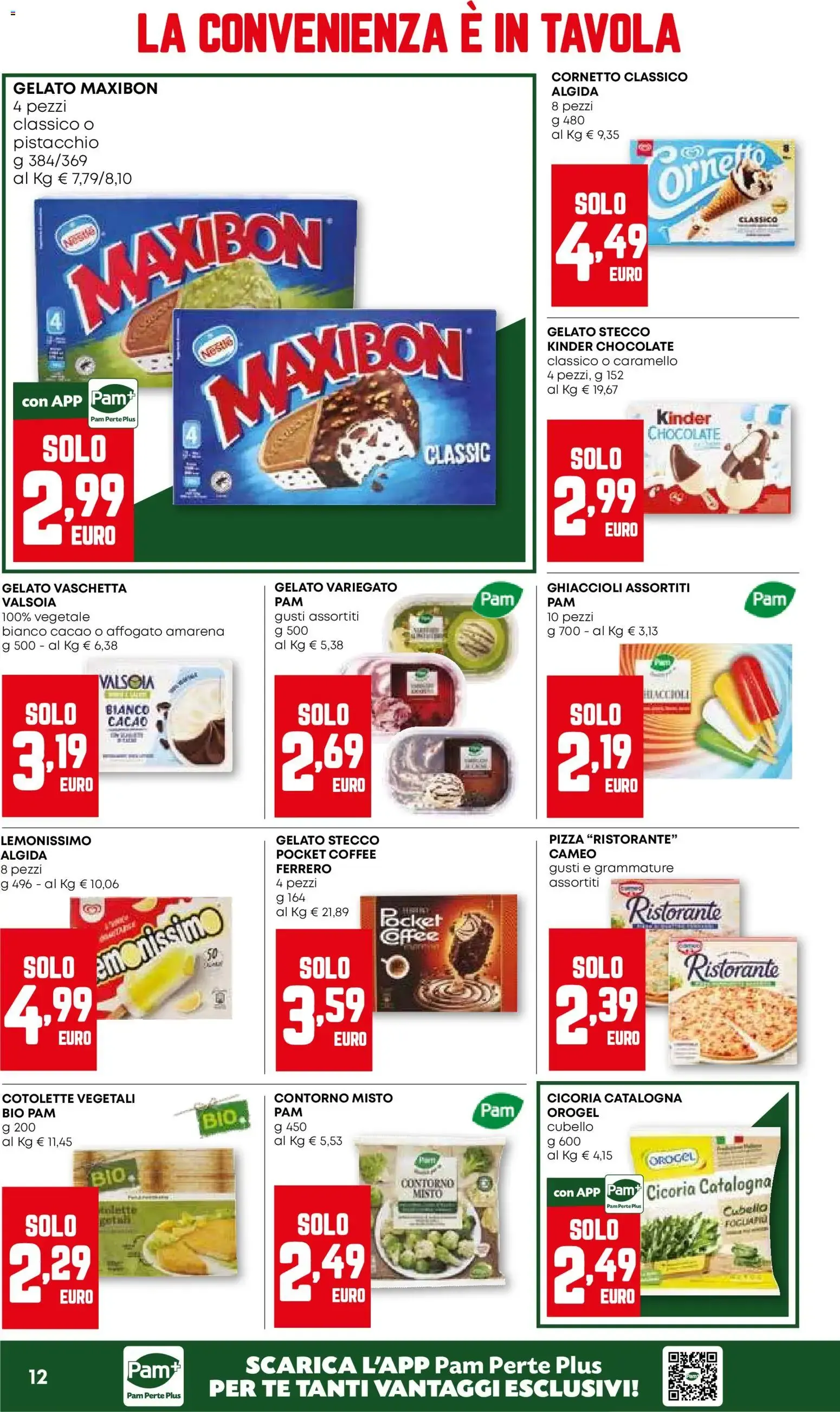 IMPERDIBILE CONVENIENZA da 16 luglio a 29 luglio di 2026 - Pagina del volantino 12