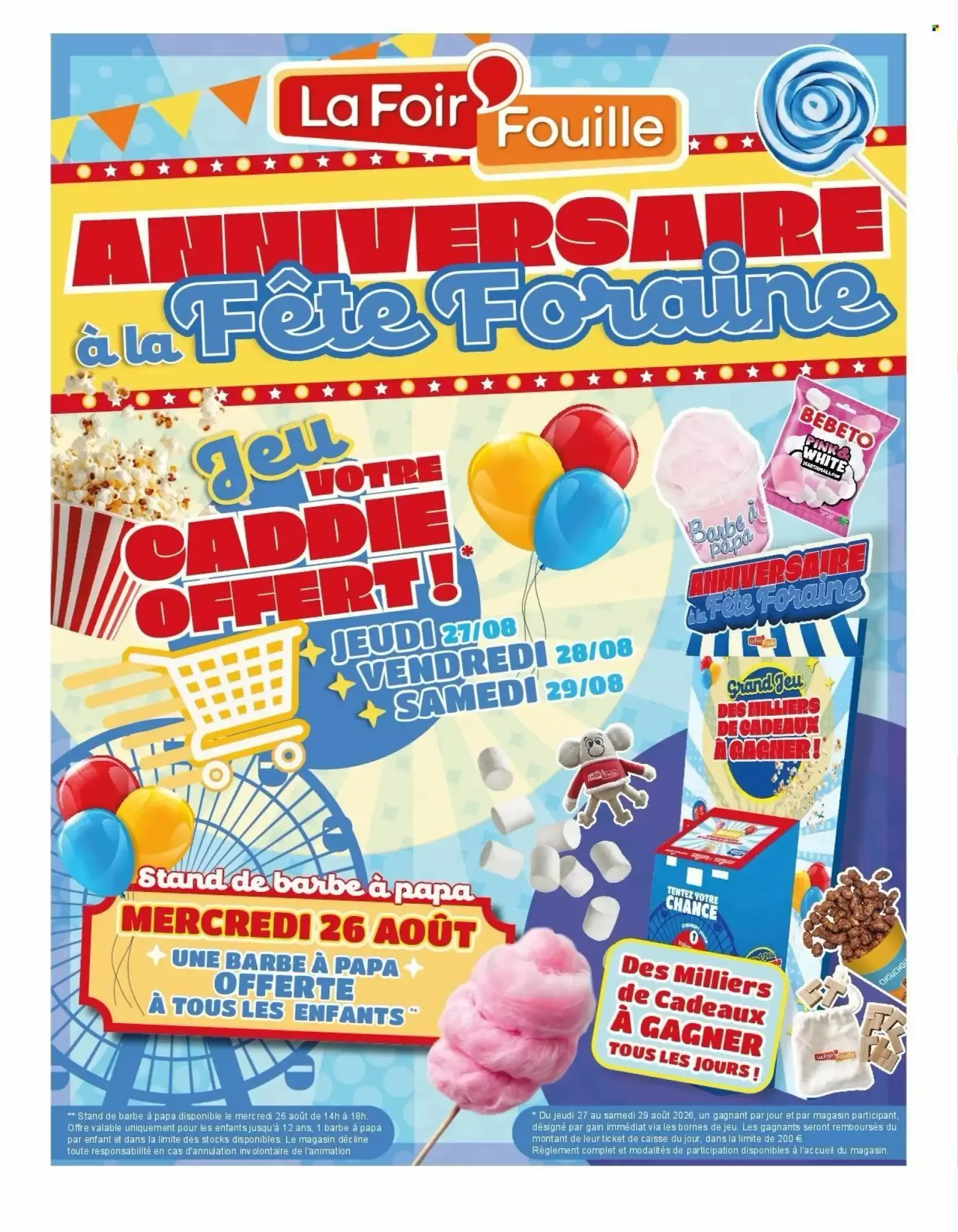 La Foir'Fouille: Anniversaire à la Fête Foraine du 26 août au 29 août 2026 - Catalogue page 1