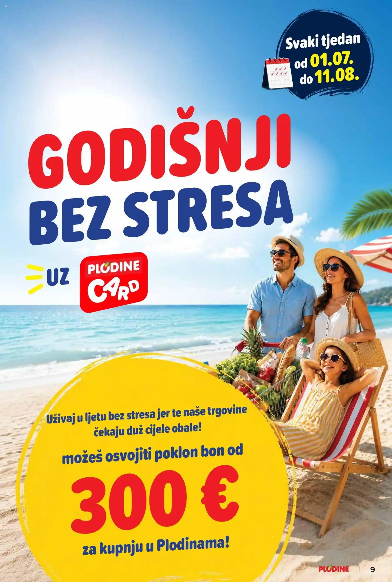 Katalog Plodine Katalog novi od 22.07.2026 na listanje > letak digitalni od 22. srpnja do 28. srpnja 2026. - Pregled Stranica 9