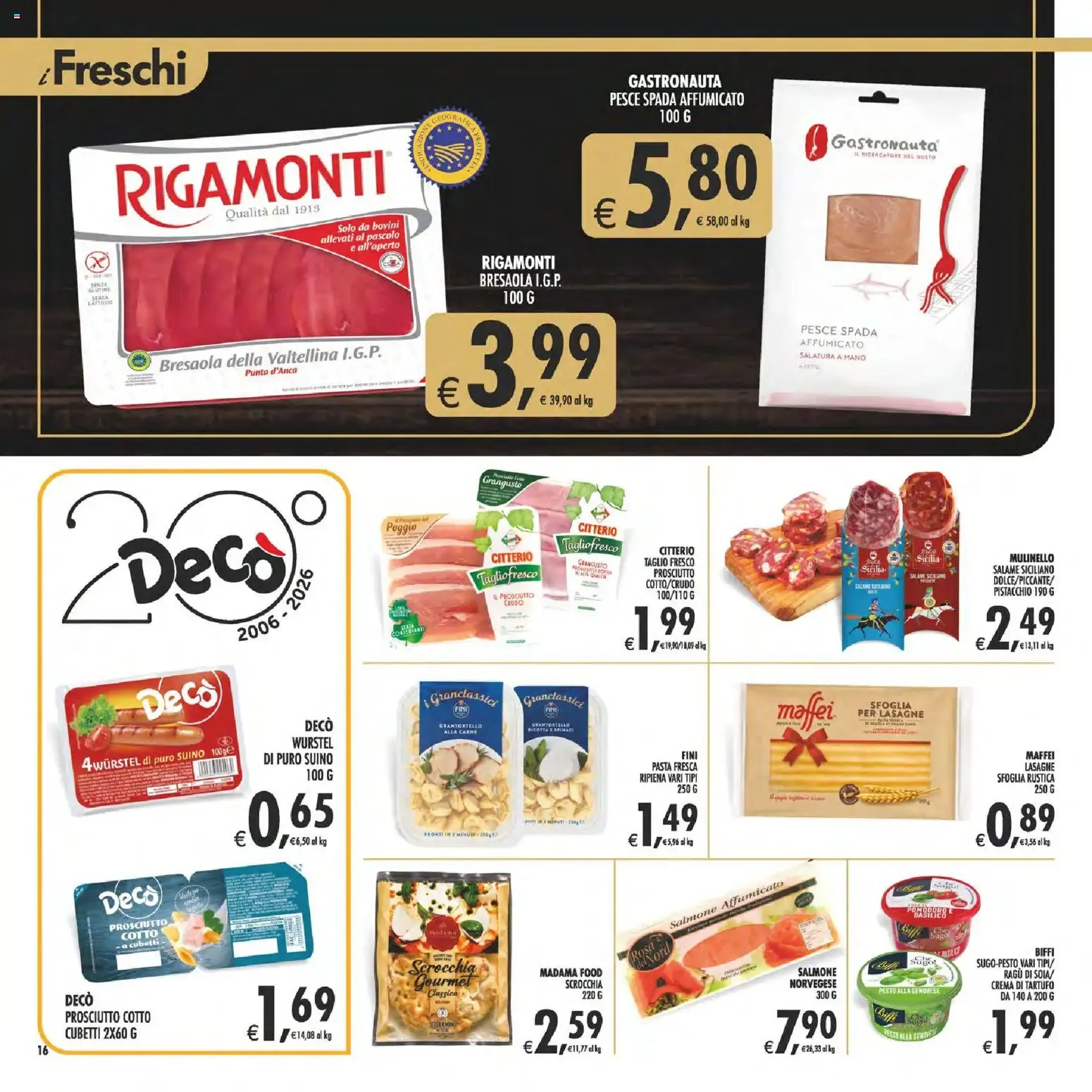 Nuovo Decò volantino Gourmet Sicilia dal 11/08/2026 > offerte anteprima 🛍️ da 11 agosto a 20 agosto di 2026 - Pagina del volantino 16