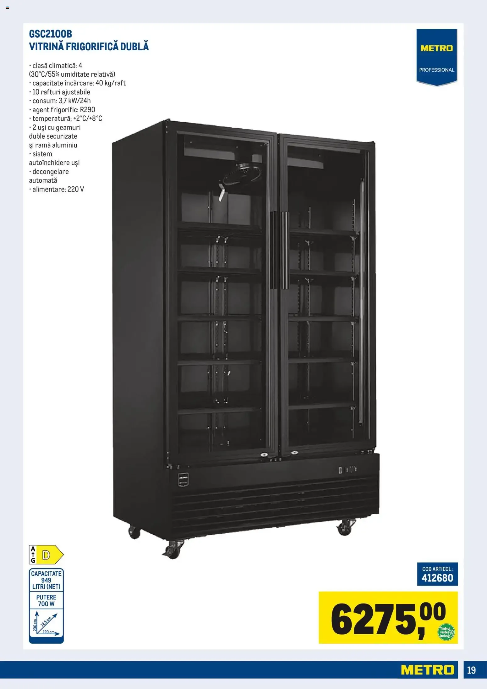Catalog Metro Catalog Echipamente pentru magazinul tău - Oferta 01.10.2026 - 04.01.2027 de la 1 octombrie până la 4 ianuarie 2027 - Revista Pagina 19