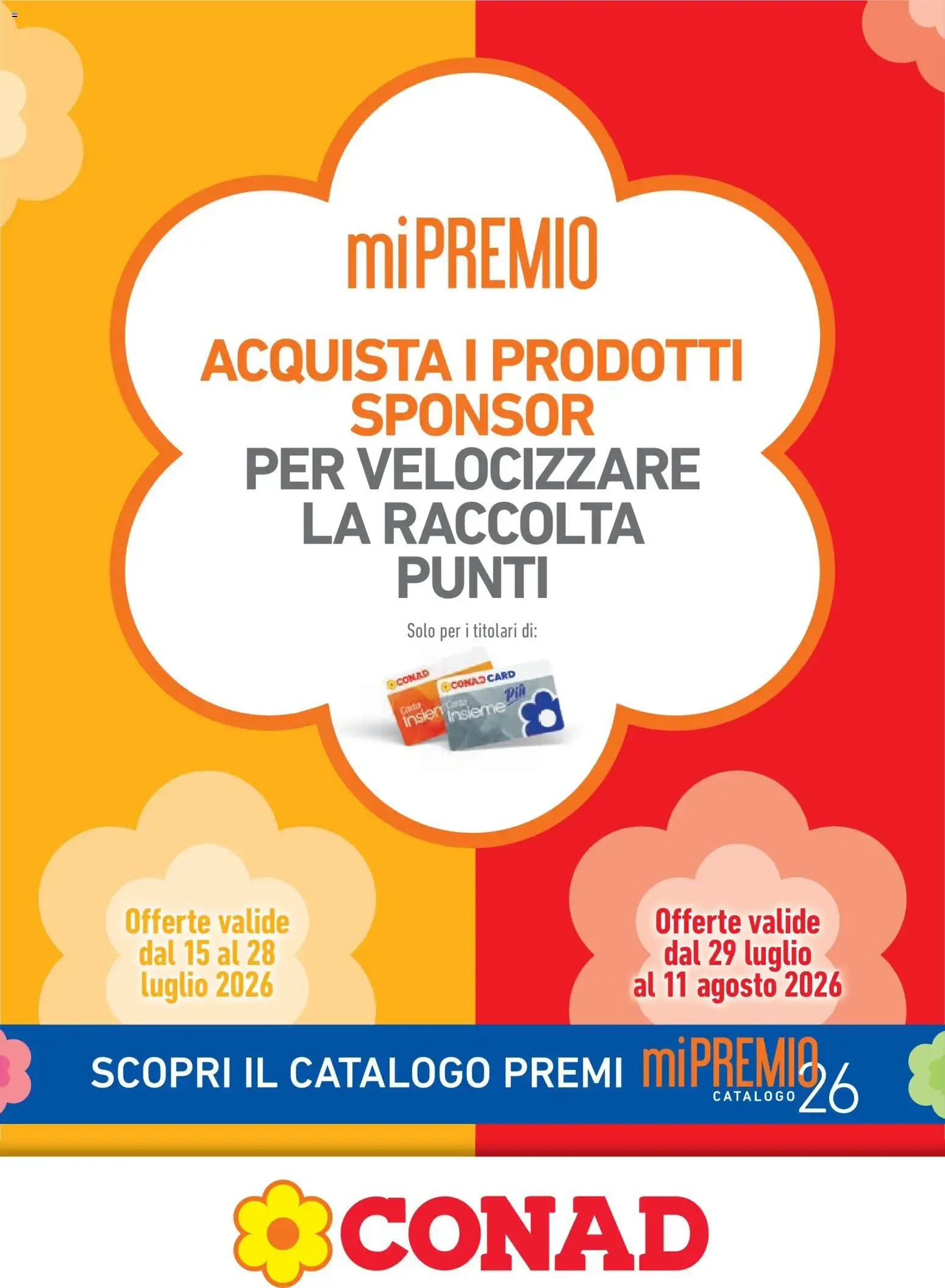Conad miPREMIO - Catálogo Premios da 15 luglio a 11 agosto di 2026 - Pagina del volantino 1