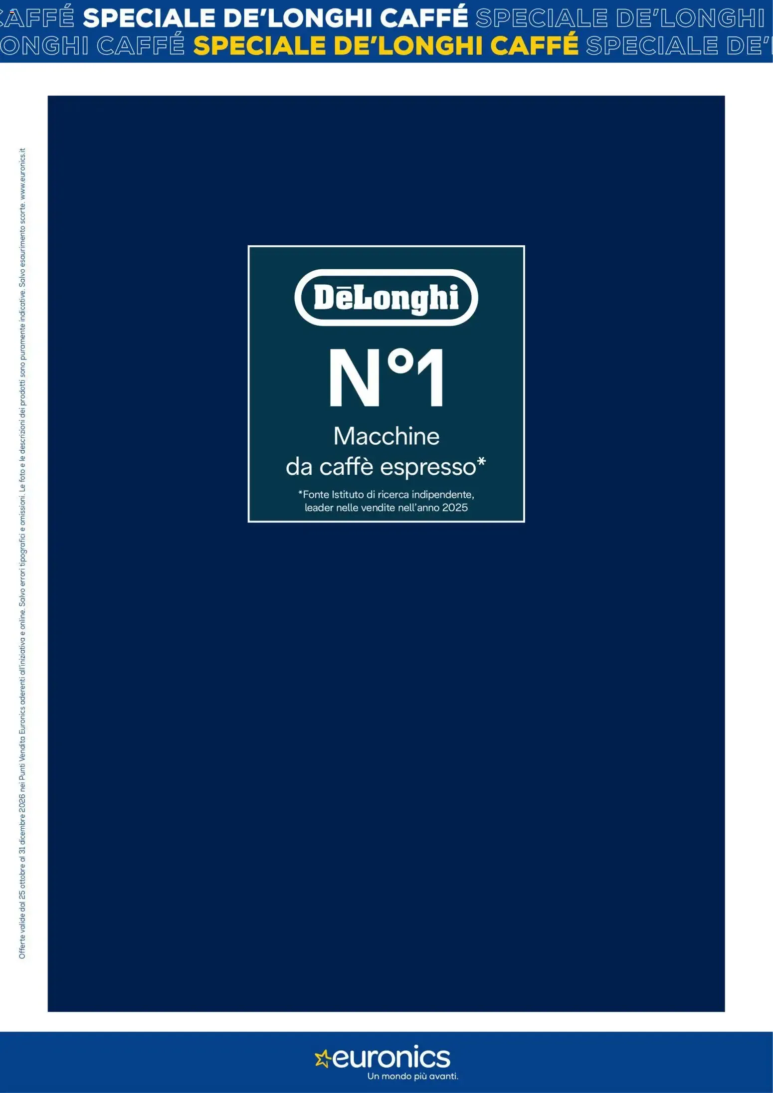 Euronics Tech Tech Speciale De'Longhi Caffè Rivelia da 25 ottobre a 31 dicembre di 2026 - Pagina del volantino 12