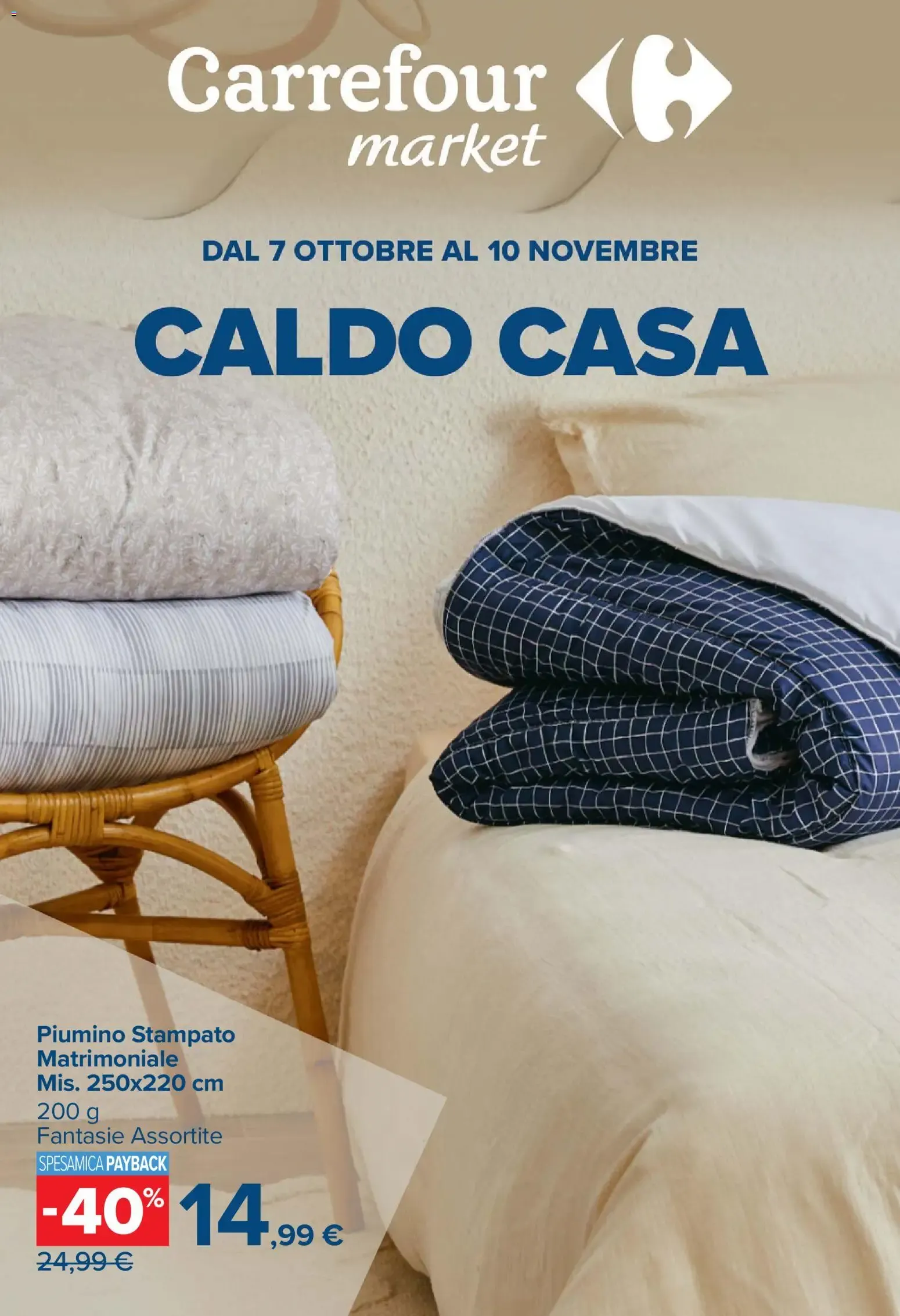 Nuovo Carrefour volantino Market Caldo Casa dal 07/10/2026 > offerte anteprima 🛍️ da 7 ottobre a 10 novembre di 2026 - Pagina del volantino 1