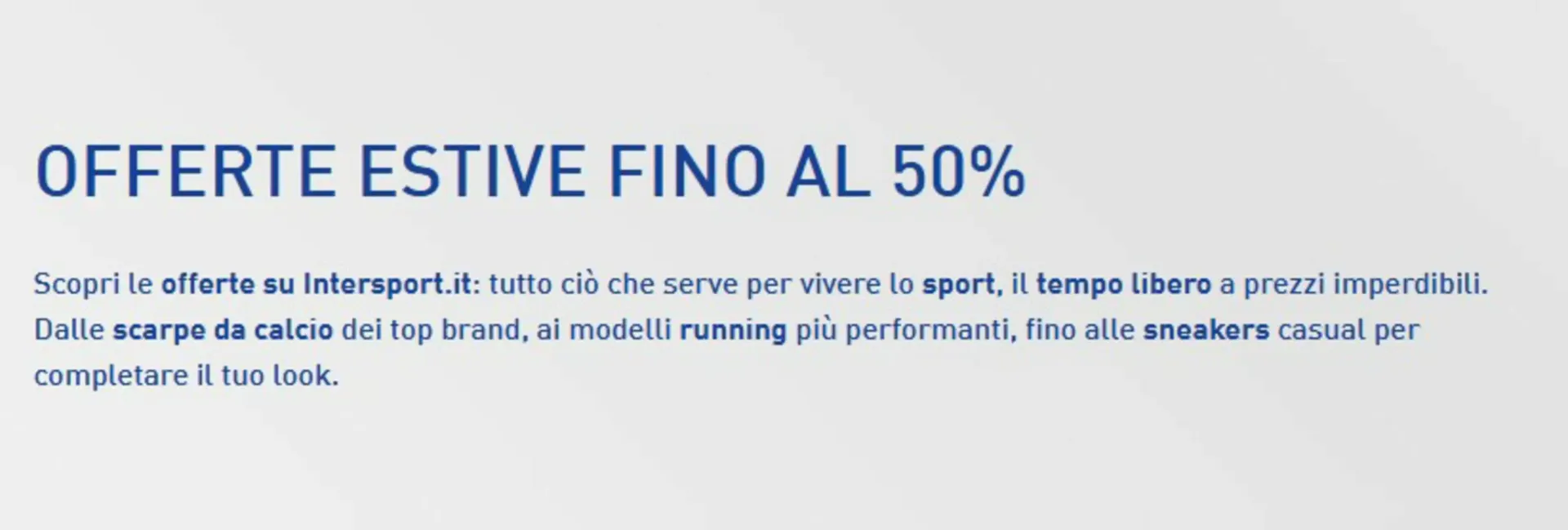 Offerte Estive Fino al 50%
