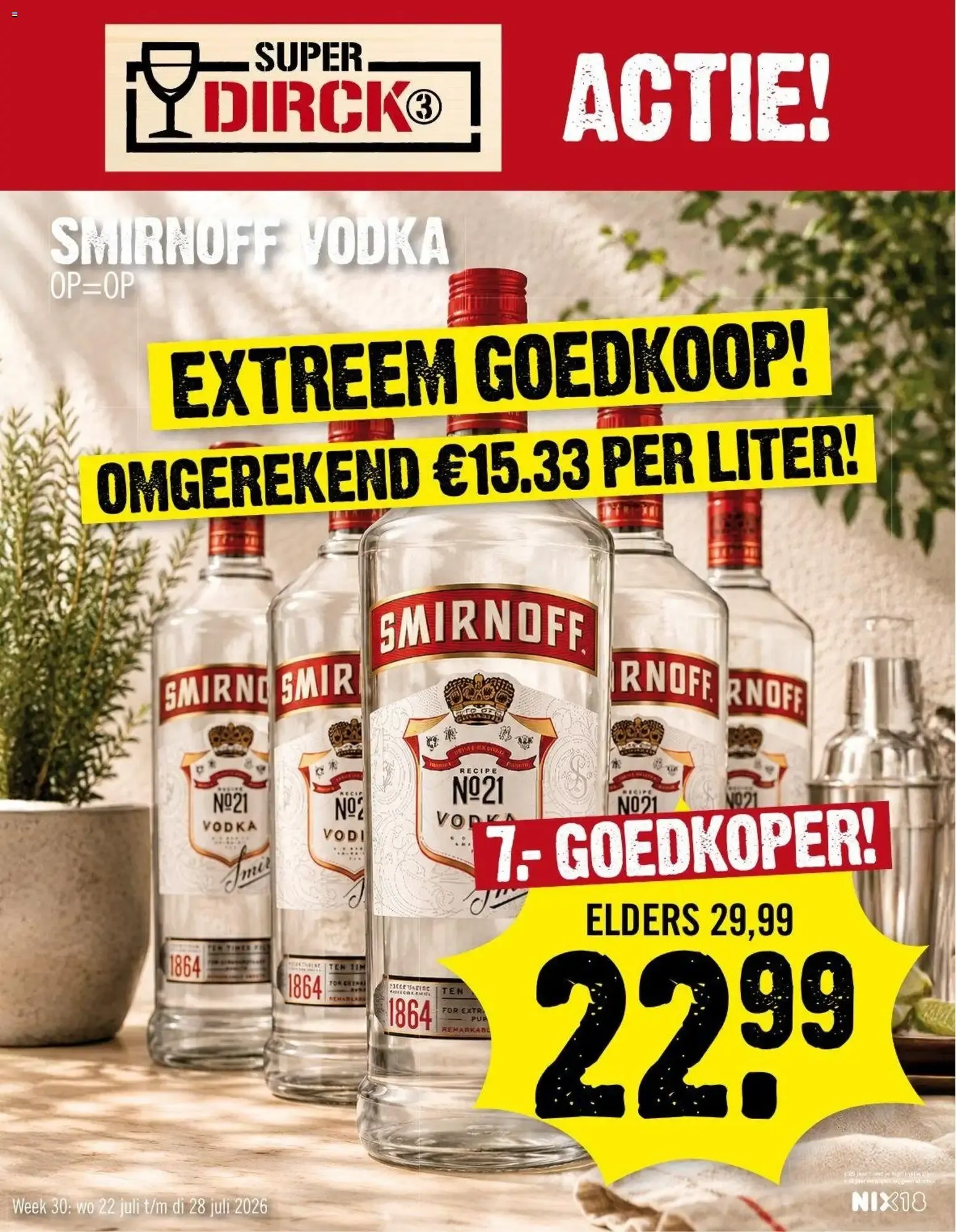 Super Dirck3 Actie: Smirnoff Vodka van 22 juli tot 28 juli 2026 - Folder pagina 1