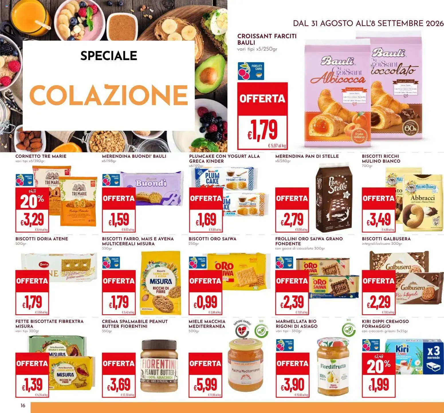 Iper Pan & Superpan: Offerte al Costo da 31 agosto a 8 settembre di 2026 - Pagina del volantino 16