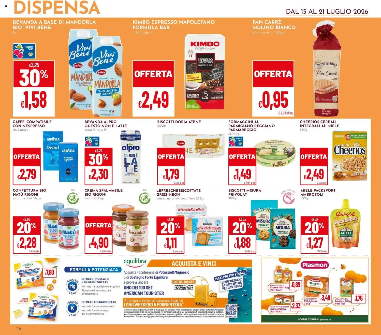 IPER PAN & superpan: OFFERTE AL COSTO y SCONTO 20% SU TUTTA LA SPESA da 13 luglio a 21 luglio di 2026 - Pagina del volantino 16