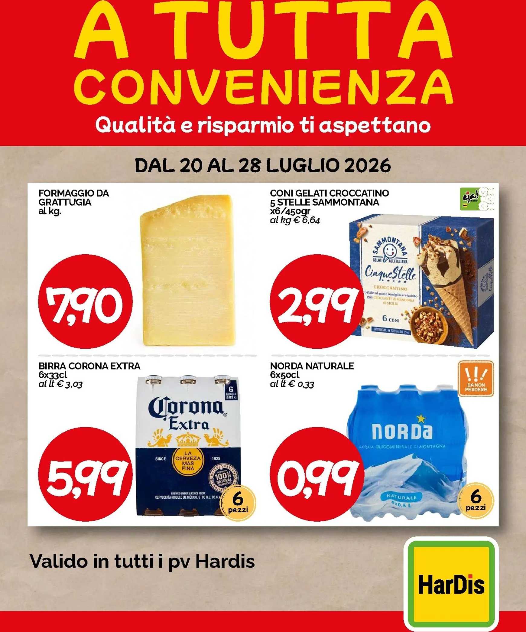 Volantino attuale di Hardis - A Tutta Convenienza valido dal lunedì 20/07/2026 al martedì 28/07/2026