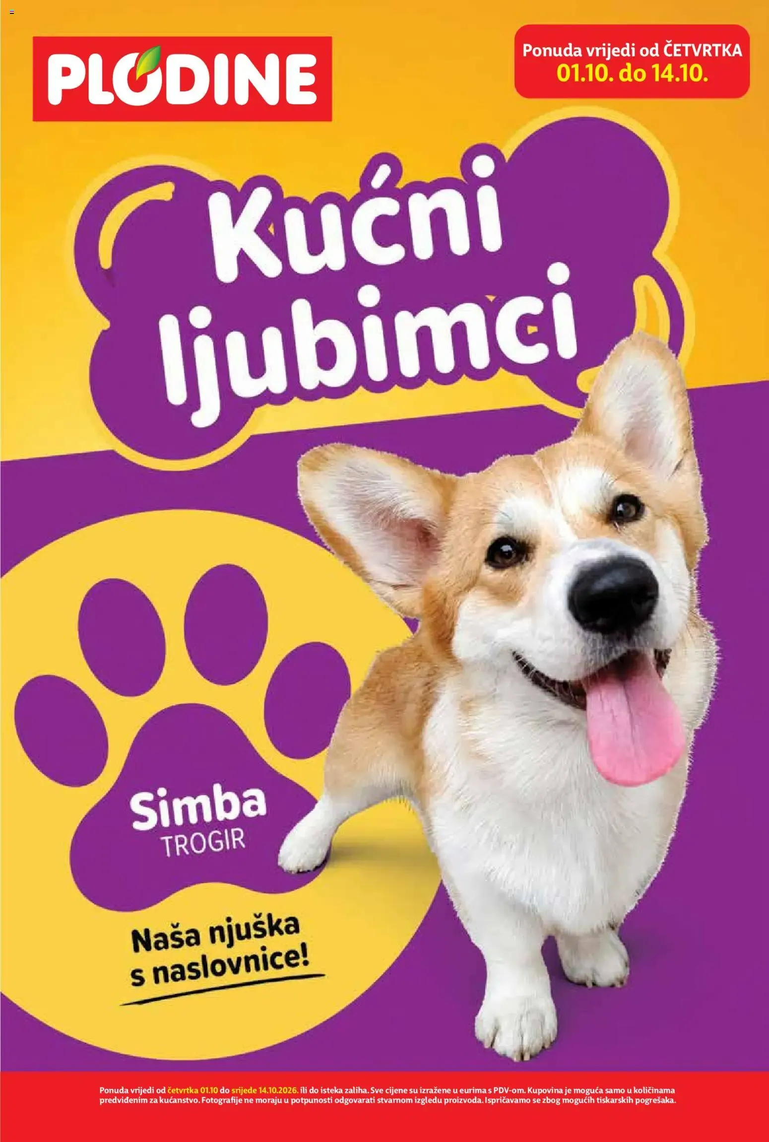 Katalog Plodine Katalog kućni ljubimci novi od 01.10.2026 na listanje > letak digitalni od 1. listopada do 14. listopada 2026. - Pregled Stranica 1