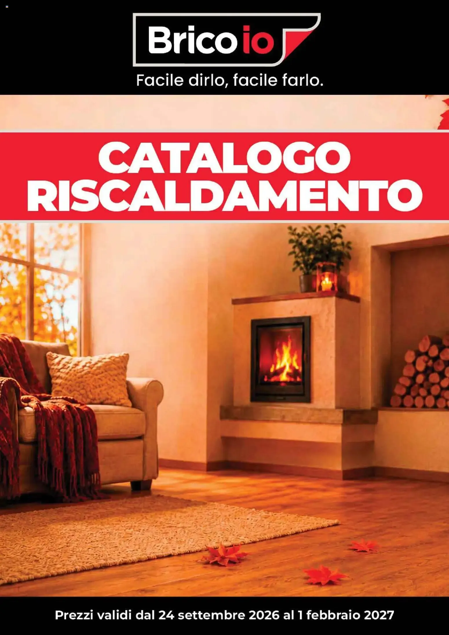 Nuovo Brico io volantino Riscaldamento dal 24/09/2026 > offerte anteprima 🛍️