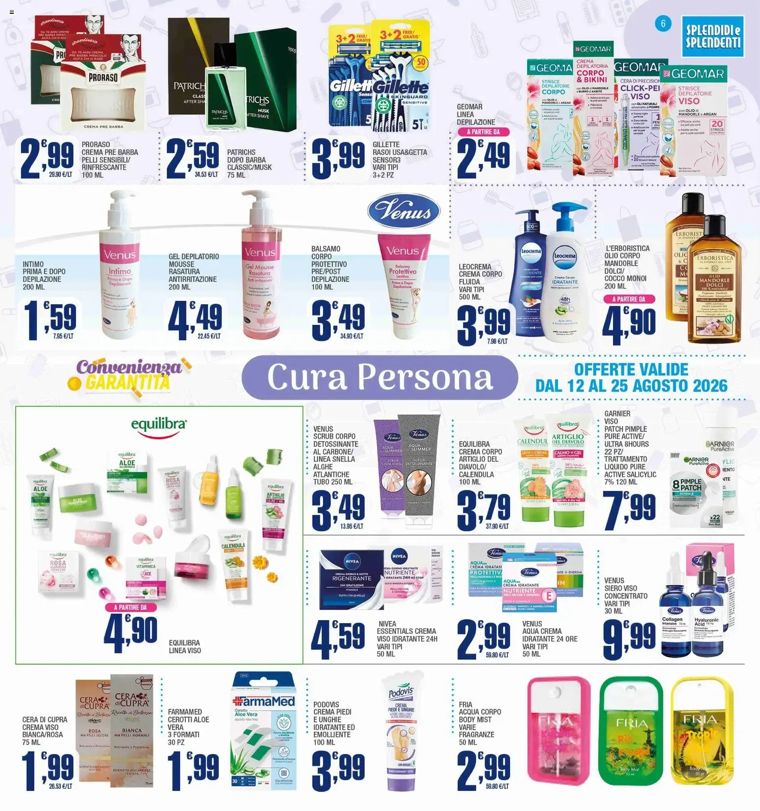 Splendidi e Splendenti volantino dal 12/08/2026 - online Offerte da 12 agosto a 25 agosto di 2026 - Pagina del volantino 6
