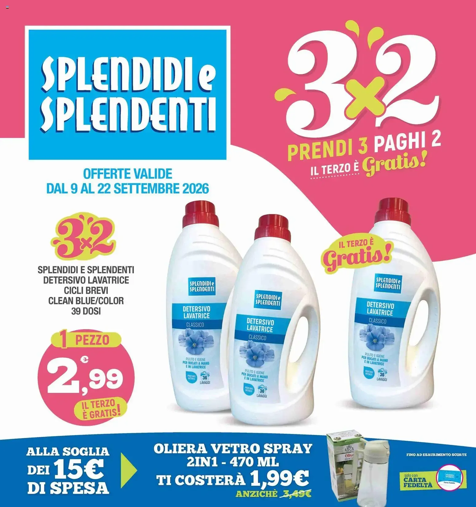 Splendidi e Splendenti volantino dal 09/09/2026 - online Offerte