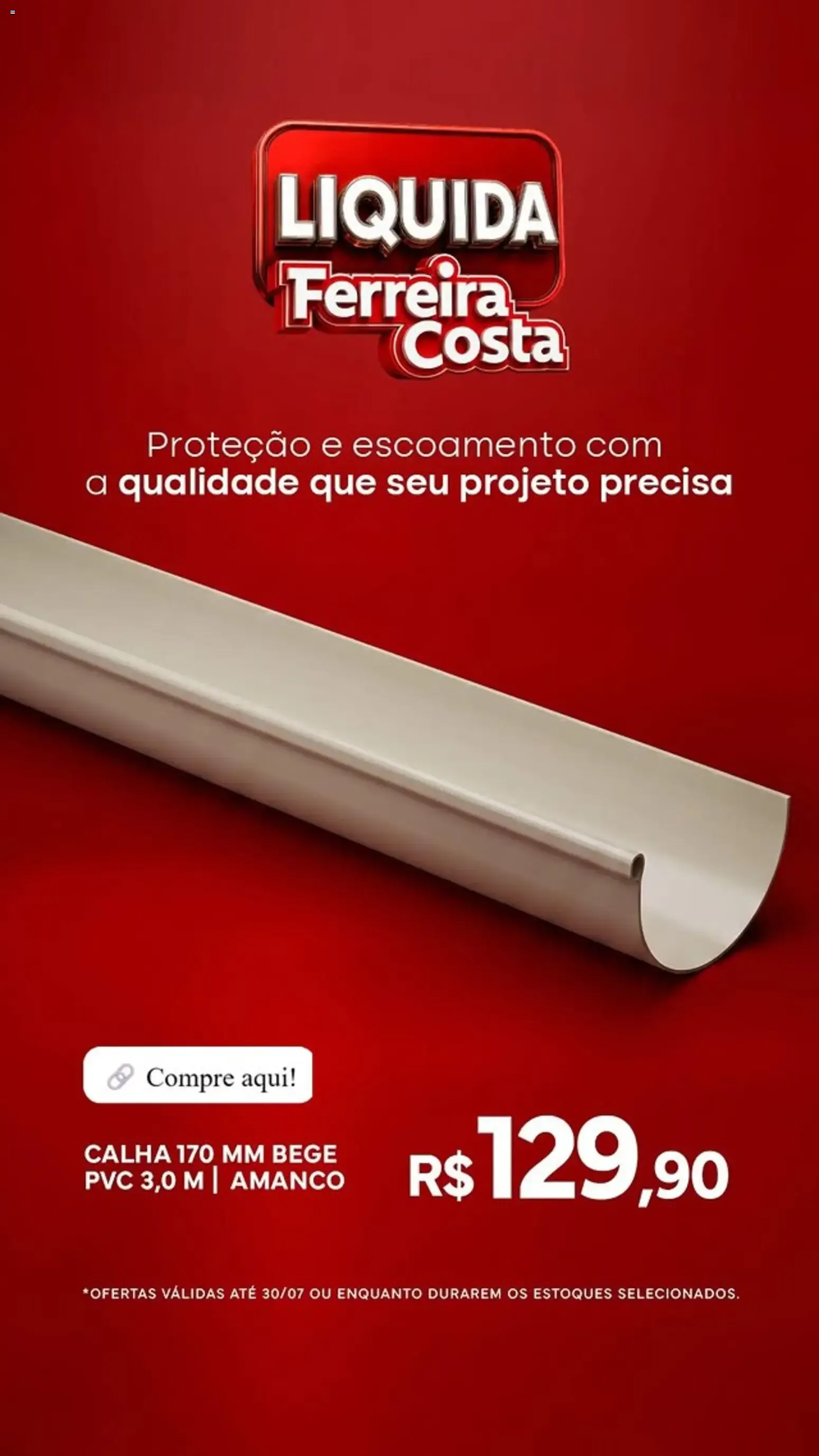 Encarte de LIQUIDA Ferreira Costa - Ofertas em hidráulica 15 de julho até 30 de julho 2026 - Pagina 5