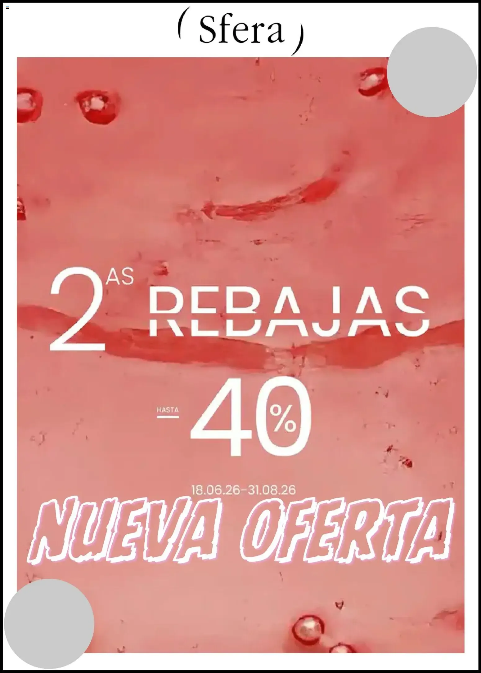 Catálogo de Sfera folleto 18/06/2026 - 31/08/2026 18 de junio al 31 de agosto 2026 - Página 1