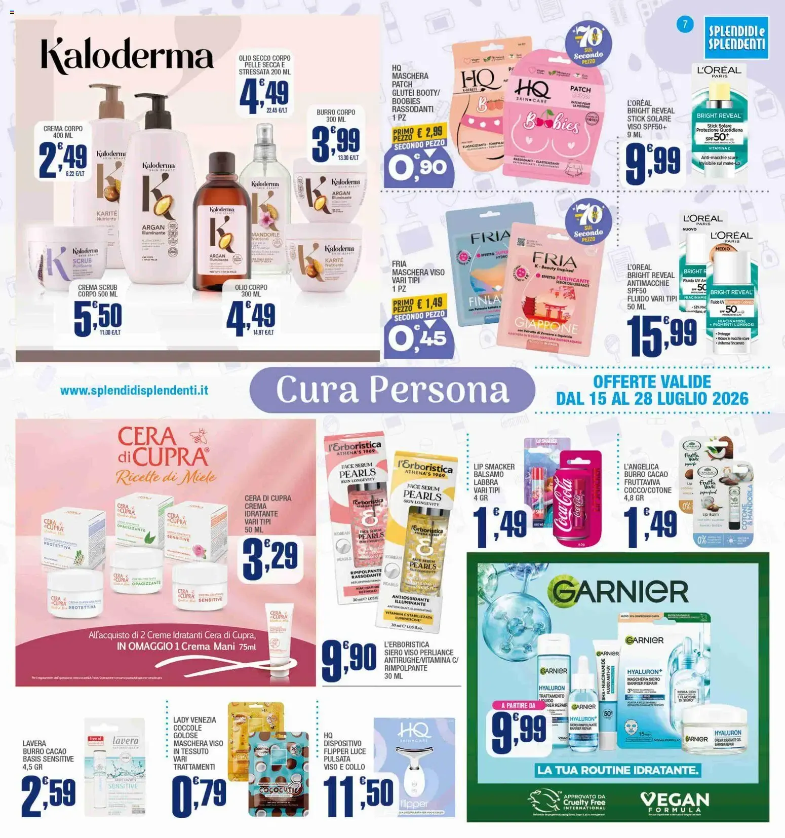 Splendidi e Splendenti volantino dal 15/07/2026 - online Offerte da 15 luglio a 28 luglio di 2026 - Pagina del volantino 7