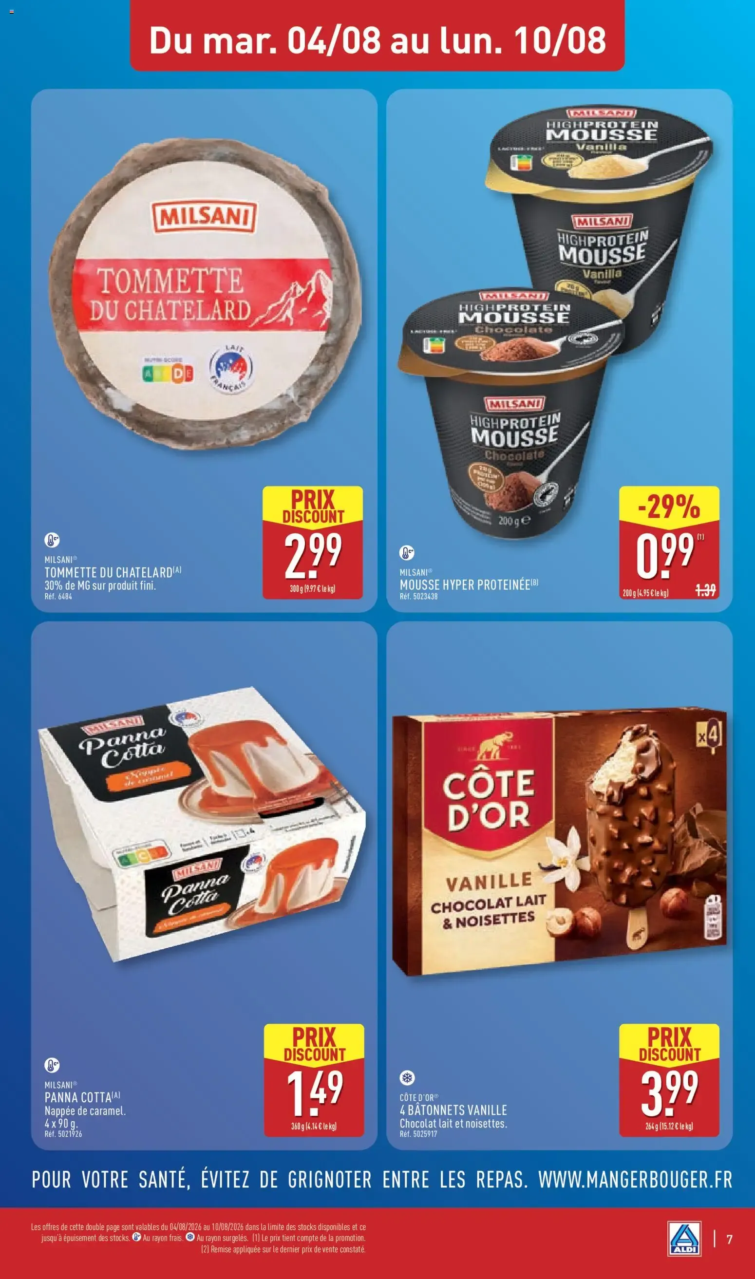 DÉCOUVREZ NOS MÉGA FORMATS À PRIX DISCOUNT. du 4 août au 10 août 2026 - Catalogue page 9