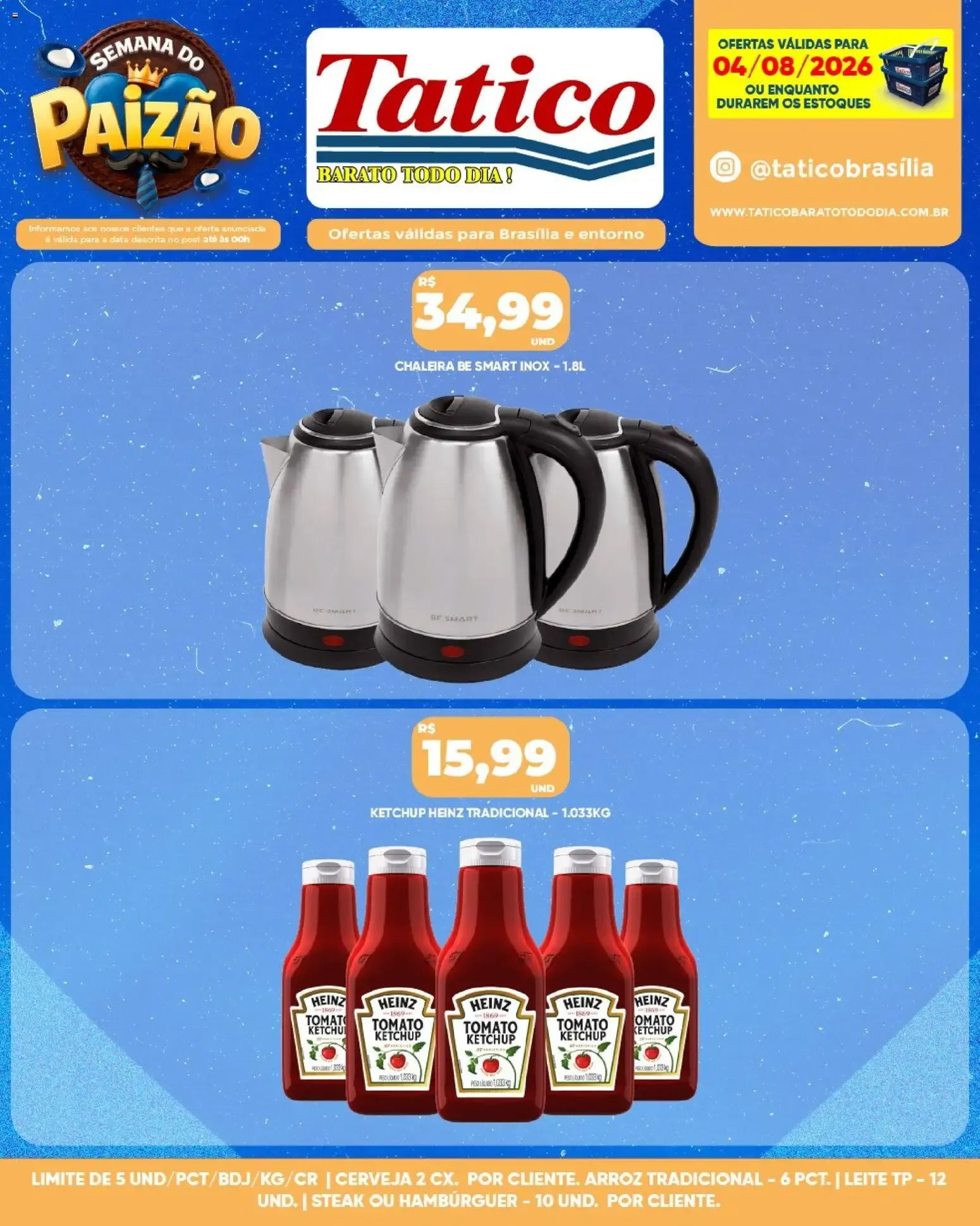Encarte de Tatico ofertas do Dia de 05/08/2026 | Promoções Online 5 de agosto até 5 de agosto 2026 - Pagina 34