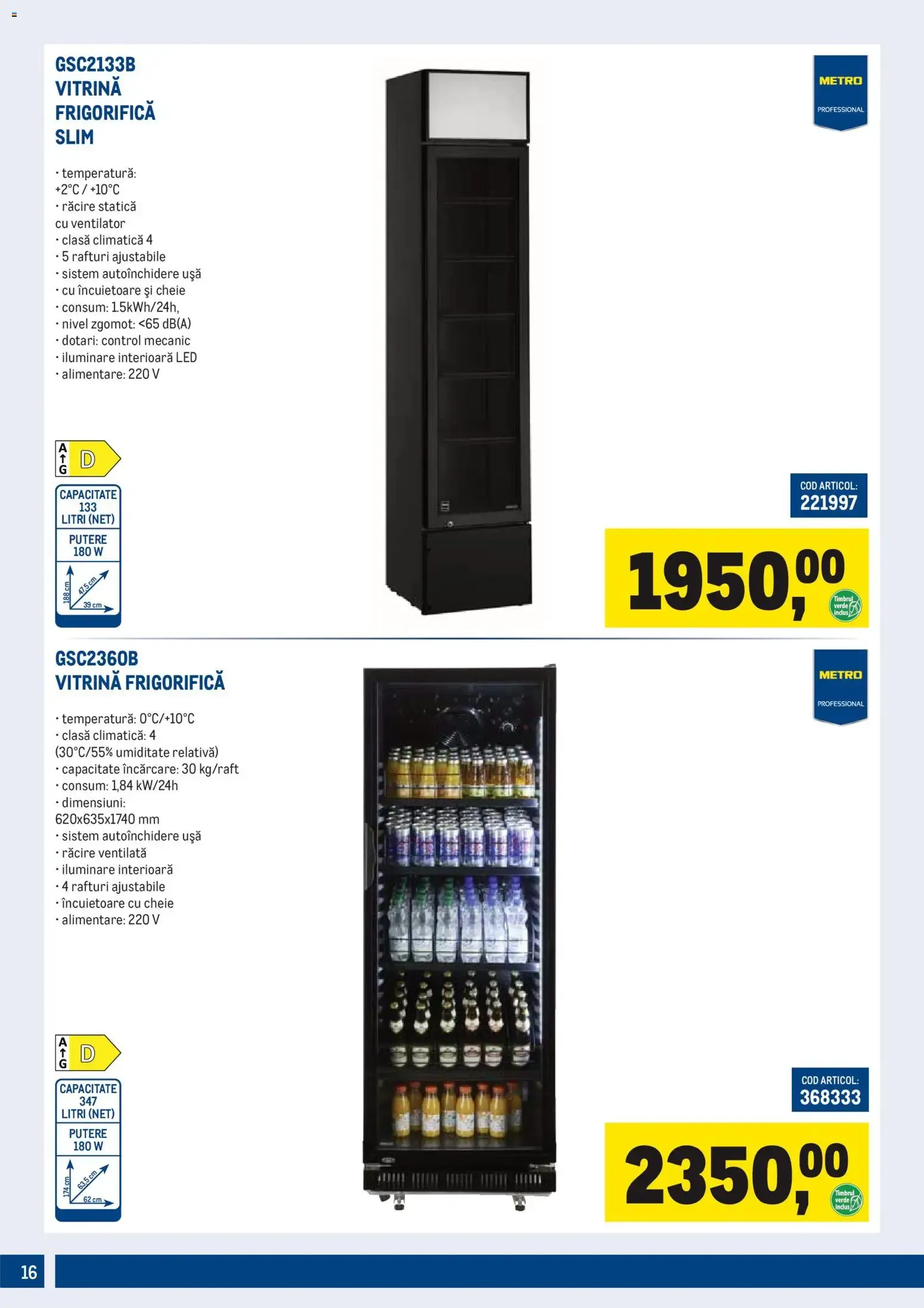 Catalog Metro Catalog Echipamente pentru magazinul tău - Oferta 01.10.2026 - 04.01.2027 de la 1 octombrie până la 4 ianuarie 2027 - Revista Pagina 16