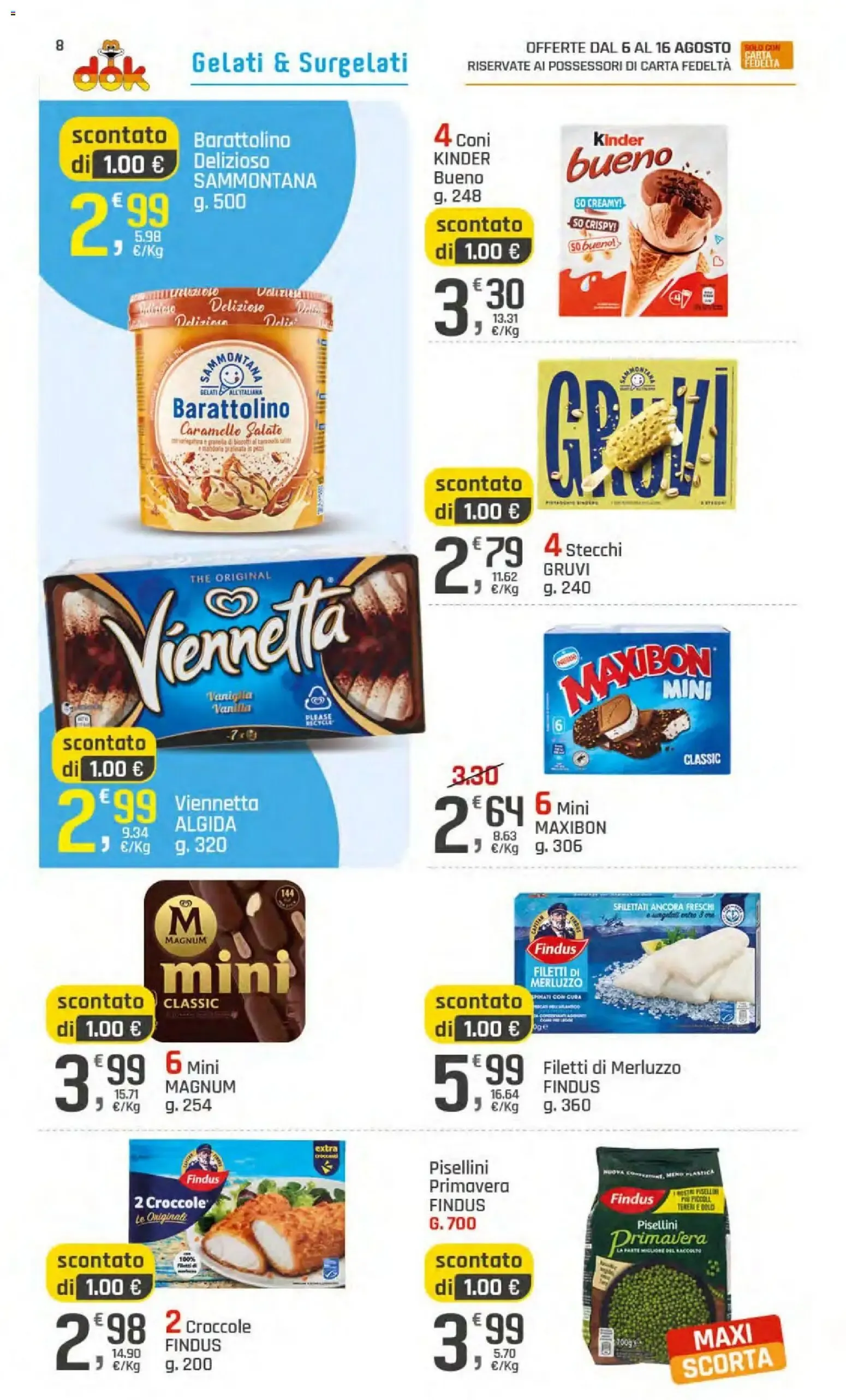 Nuovo DOK volantino dal 06/08/2026 > offerte anteprima 🛍️ da 6 agosto a 16 agosto di 2026 - Pagina del volantino 8