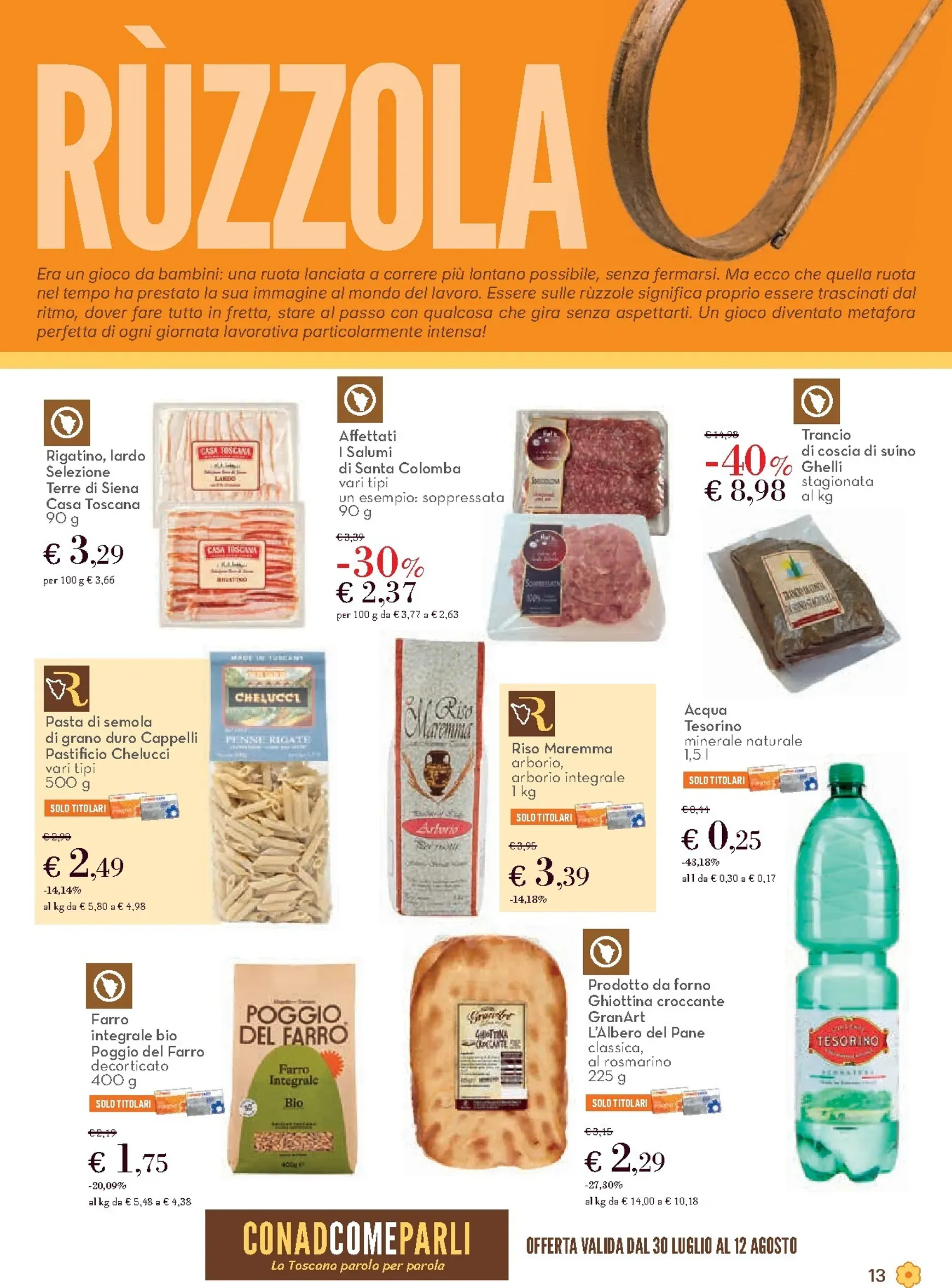 Conad Come Parli: La Toscana parola per parola da 30 luglio a 12 agosto di 2026 - Pagina del volantino 13