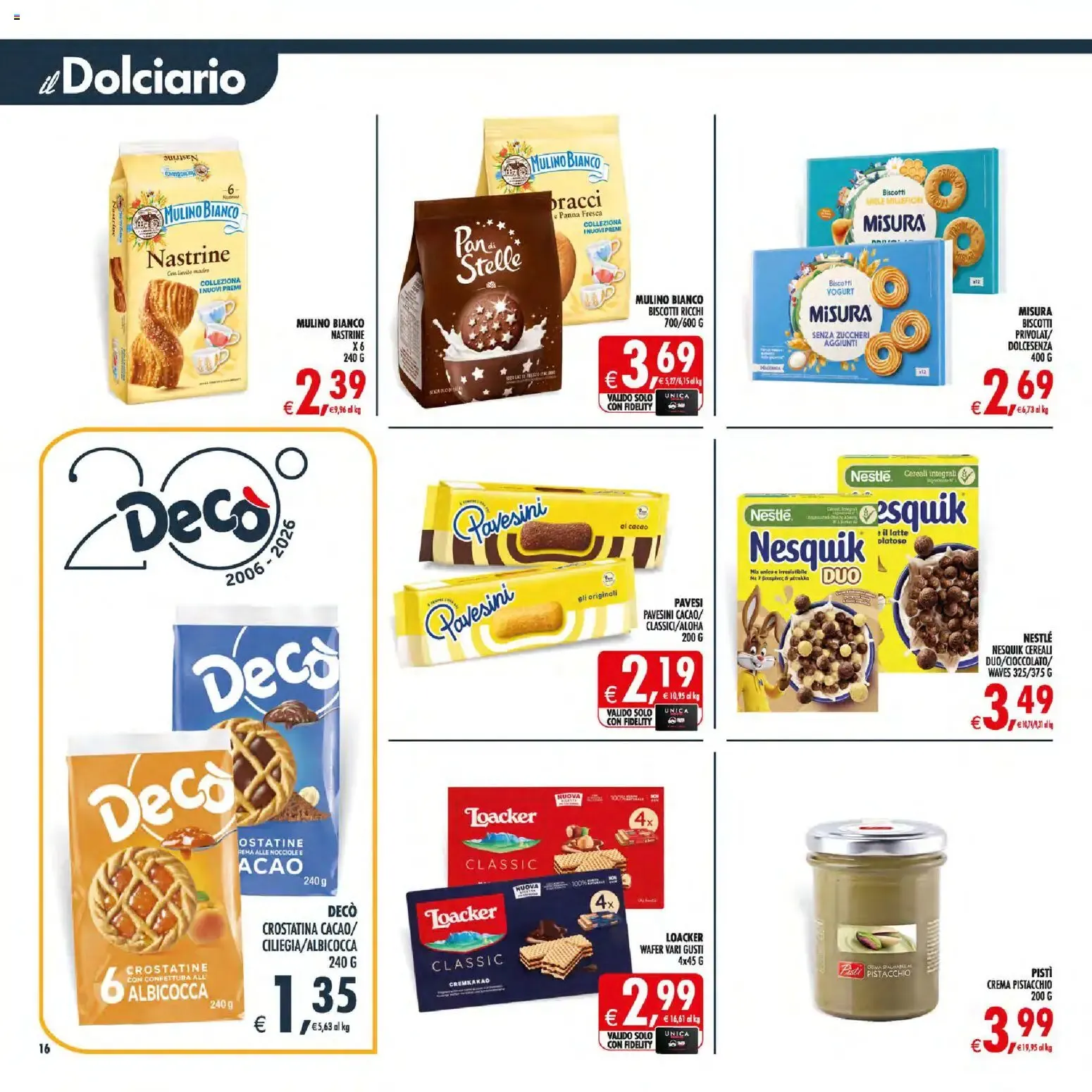 Nuovo Decò volantino Maxistore, Supermercati Lipari dal 10/07/2026 > offerte anteprima 🛍️ da 10 luglio a 20 luglio di 2026 - Pagina del volantino 16