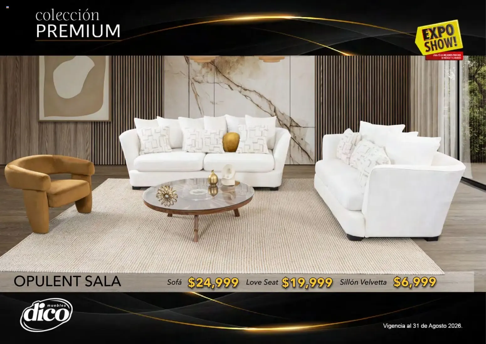 Catálogo de Muebles Dico Catálogo: Colección Premium y Expo Show! 1 de agosto al 31 de agosto 2026 - Pagina 43