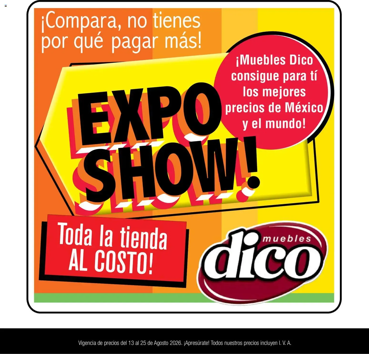 Catálogo de Muebles Dico catálogo Expo Show (13/08/2026 - 25/08/2026) - catálogo en línea 13 de agosto al 25 de agosto 2026 - Pagina 1