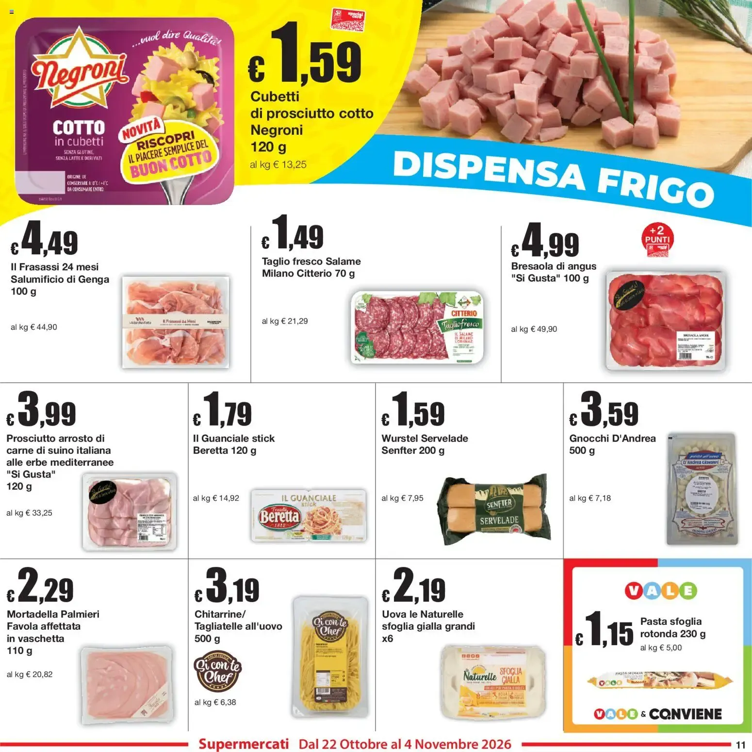 Sì con Te volantino dal 22/10/2026 - online Offerte da 22 ottobre a 4 novembre di 2026 - Pagina del volantino 11