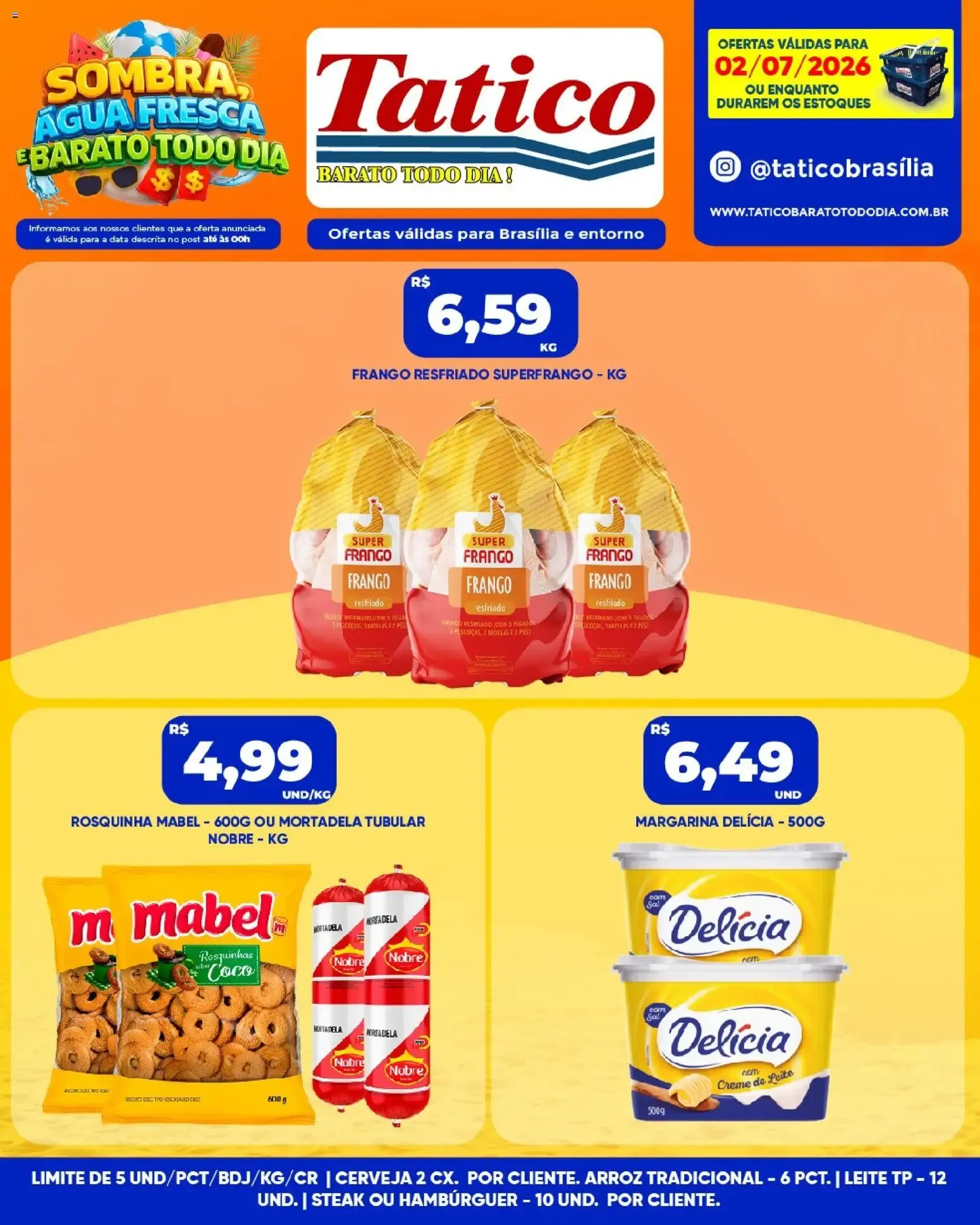 Encarte de Tatico BARATO TODO DIA! SOMBRA, AGUA FRESCA E BARATO TODO DIA! 2 de julho até 2 de julho 2026 - Pagina 4