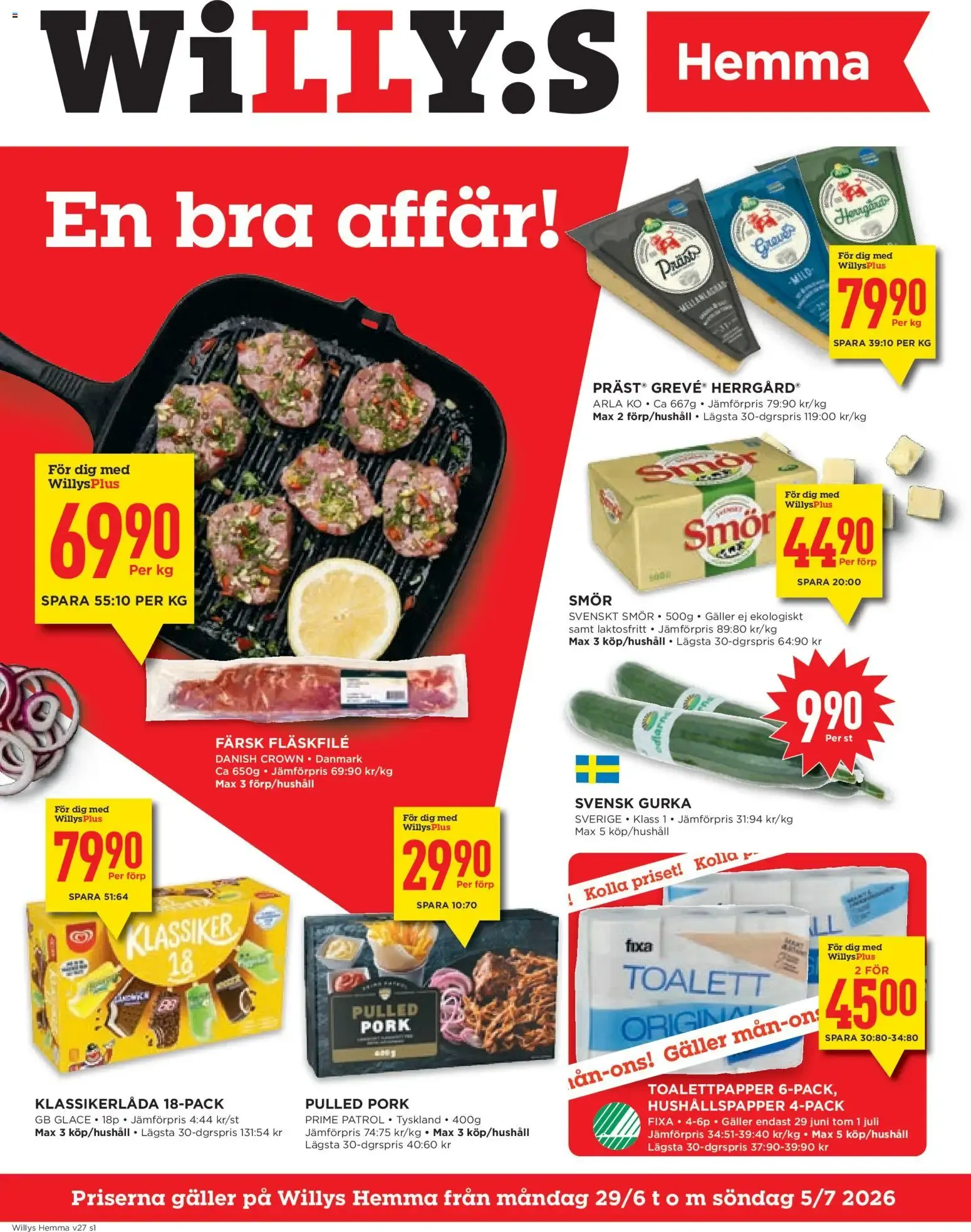 Willys erbjudanden Hemma från 29/06/2026 - 05/07/2026 > Reklamblad nuvarande rabatter från 29 juni till 5 juli 2026 - Reklamblad sidor 1