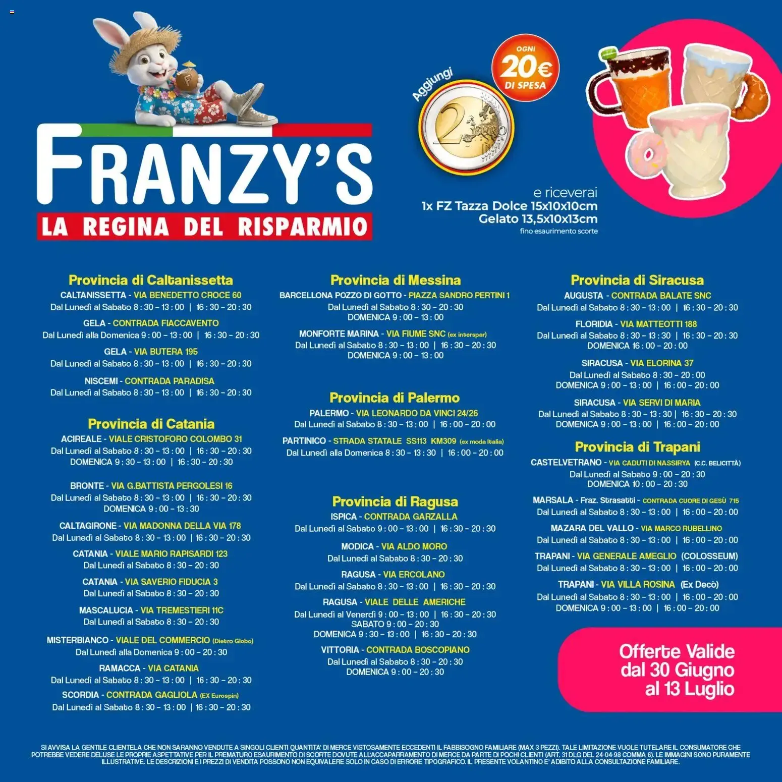 Franzy's - La Regina del Risparmio da 30 giugno a 13 luglio di 2026 - Pagina del volantino 16