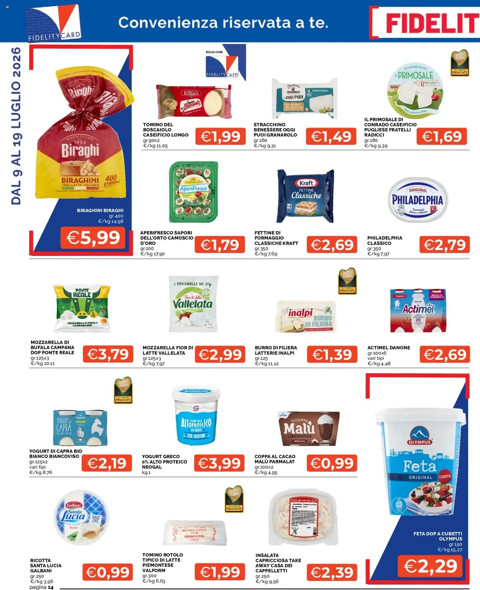 Mercatò volantino dal 09/07/2026 - online Offerte da 9 luglio a 19 luglio di 2026 - Pagina del volantino 14