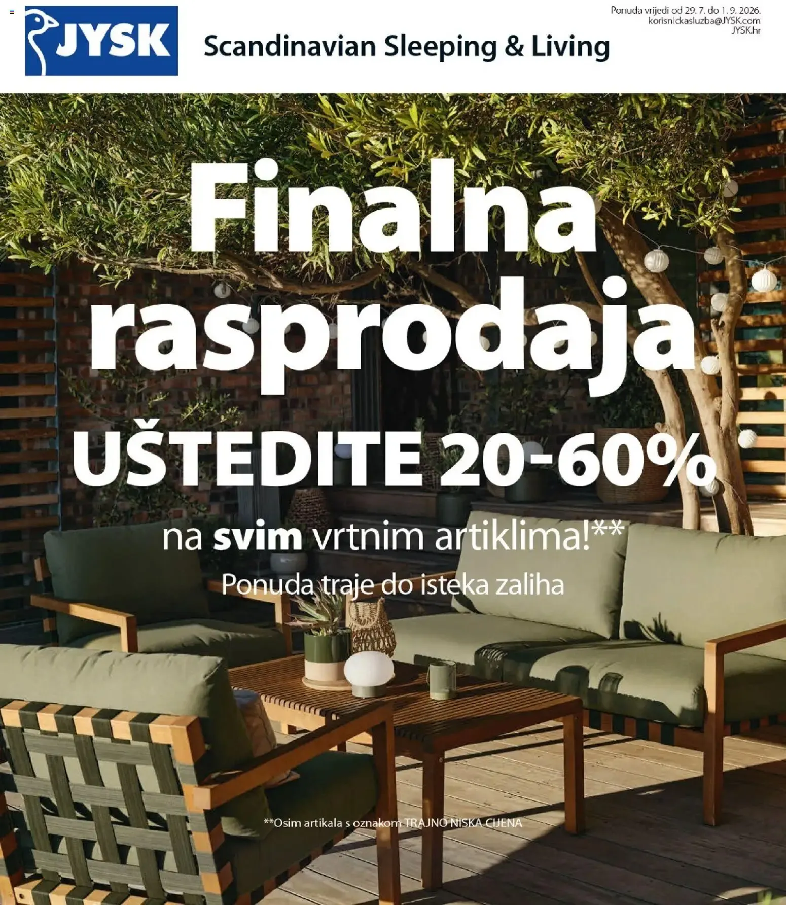 Katalog JYSK Finalna rasprodaja vrtnih artikala od 29. srpnja do 1. rujna 2026. - Pregled Stranica 1